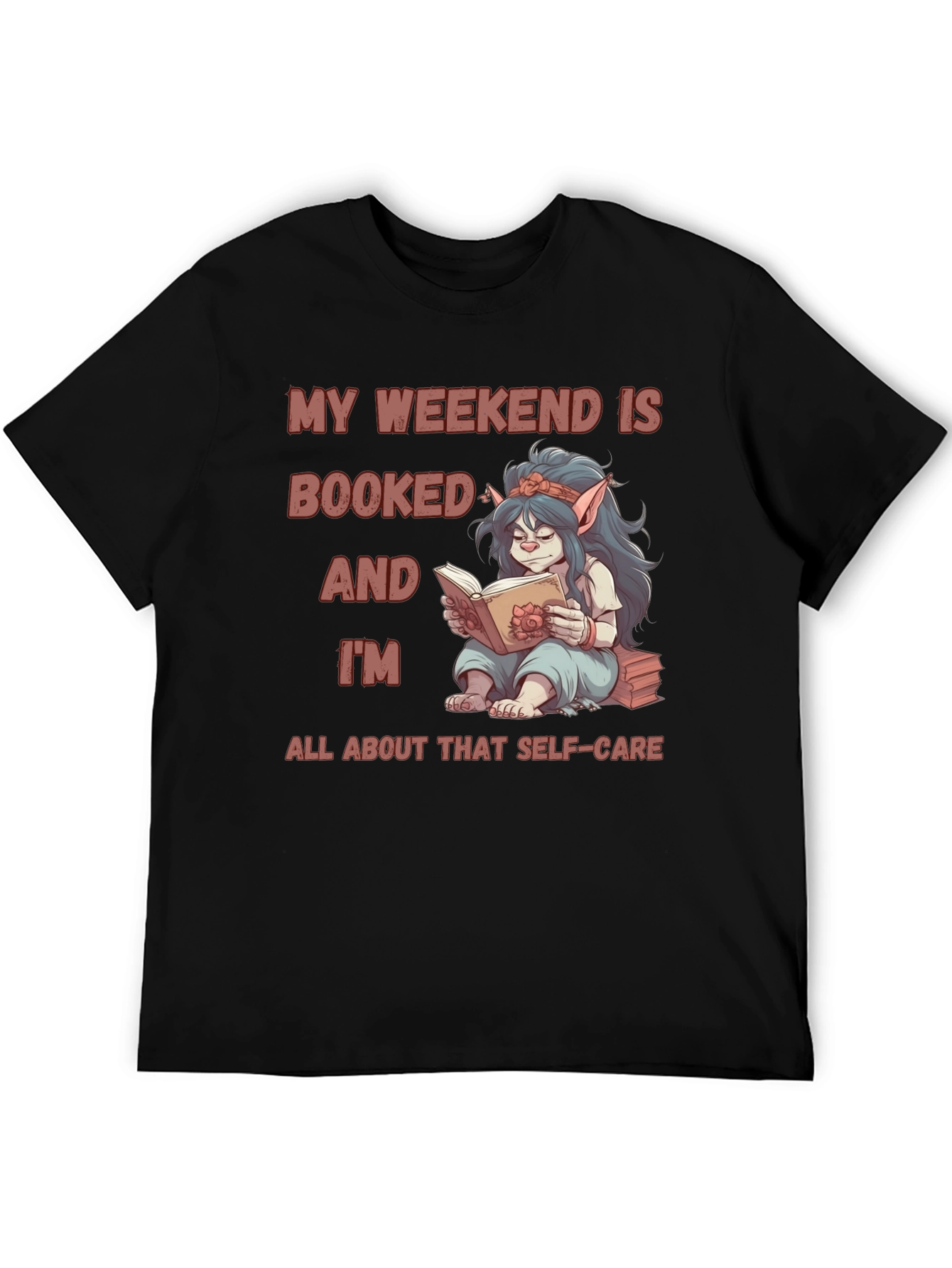 Booked Weekend Self-Care T-Shirt