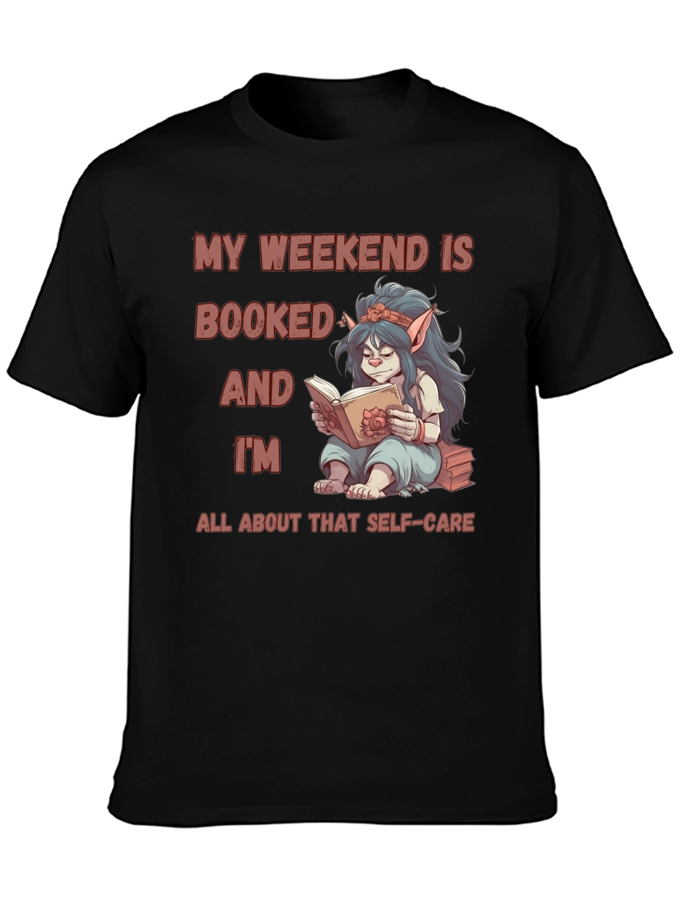 Booked Weekend Self-Care T-Shirt