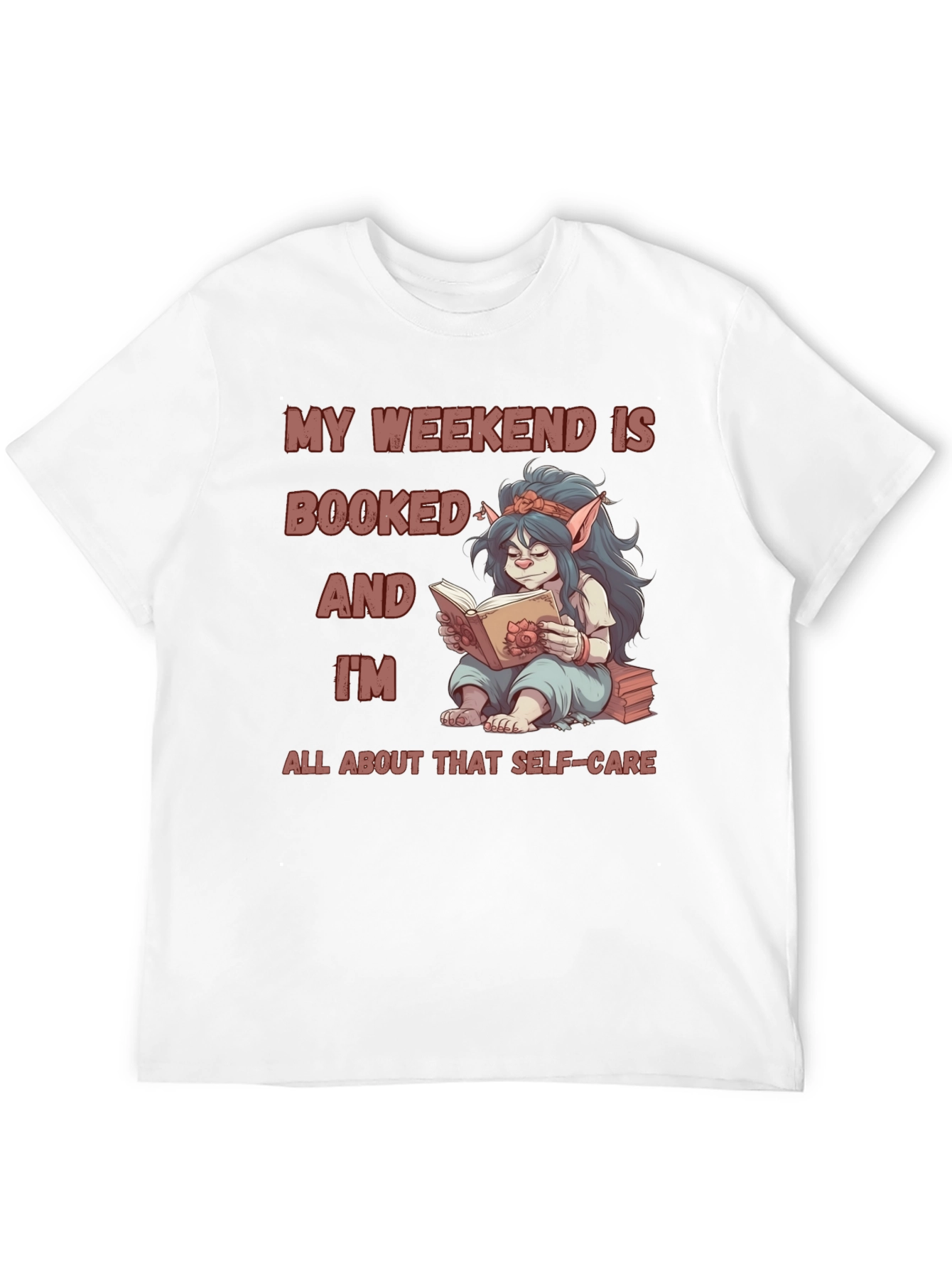 Booked Weekend Self-Care T-Shirt