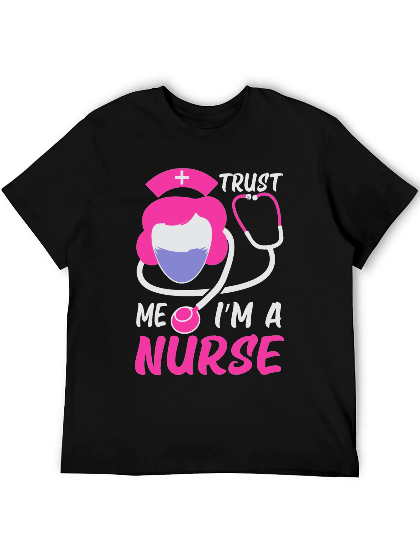 Trust Me Im A Nurse Black T-Shirt