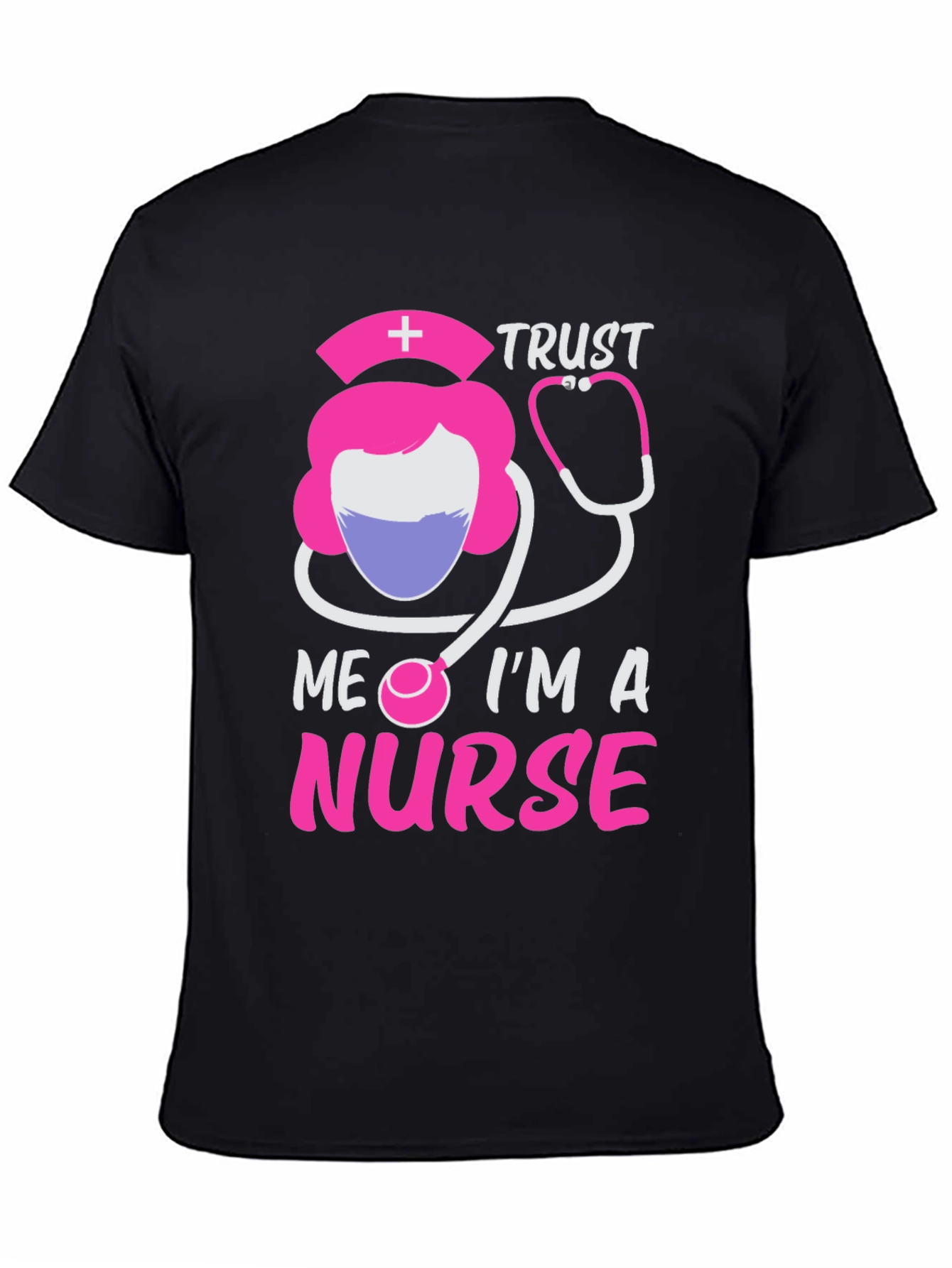 Trust Me Im A Nurse Black T-Shirt
