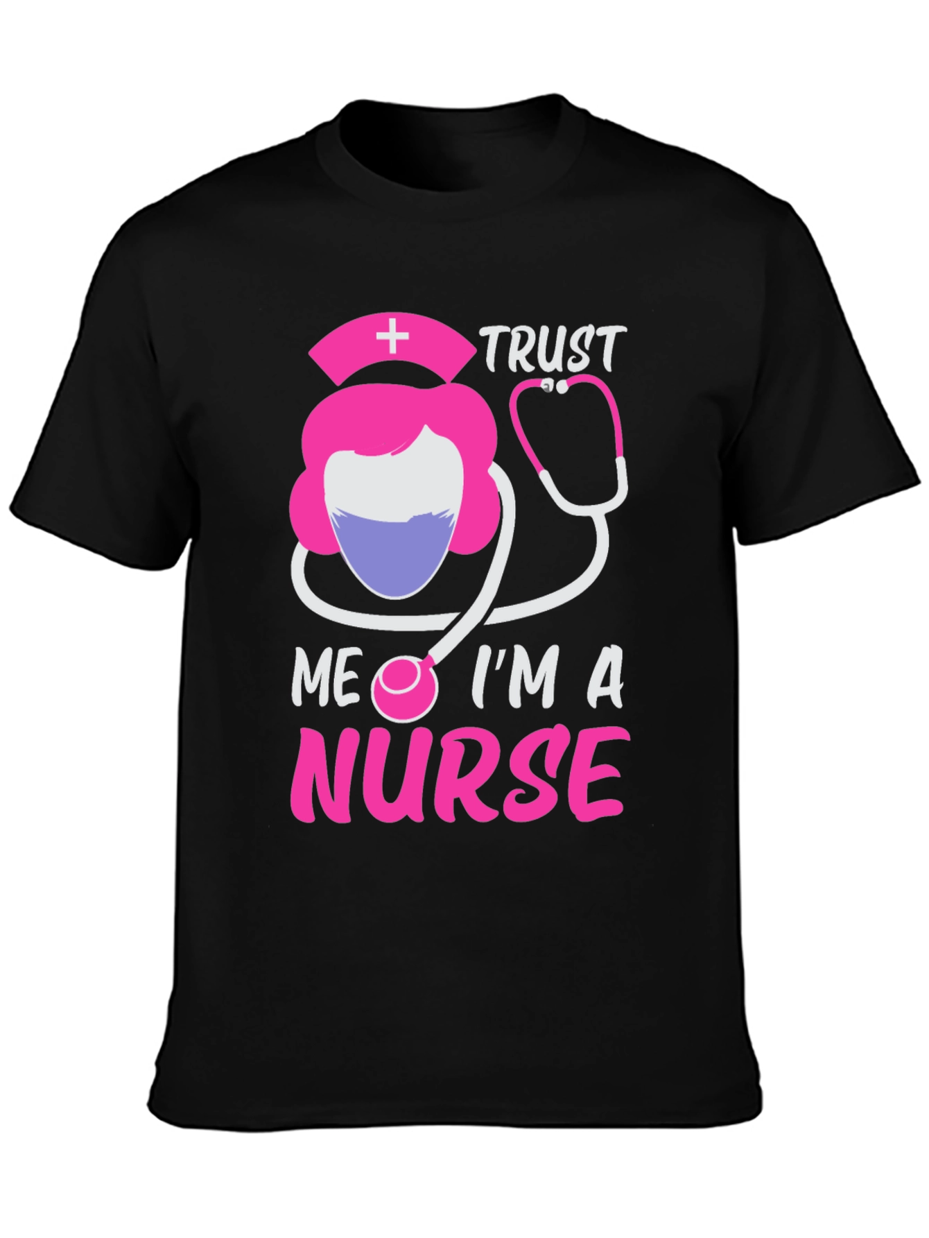 Trust Me Im A Nurse Black T-Shirt