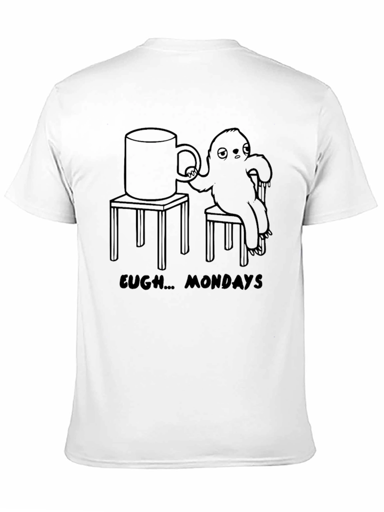 Eugh Mondays T-Shirt Sloth Graphic Tee