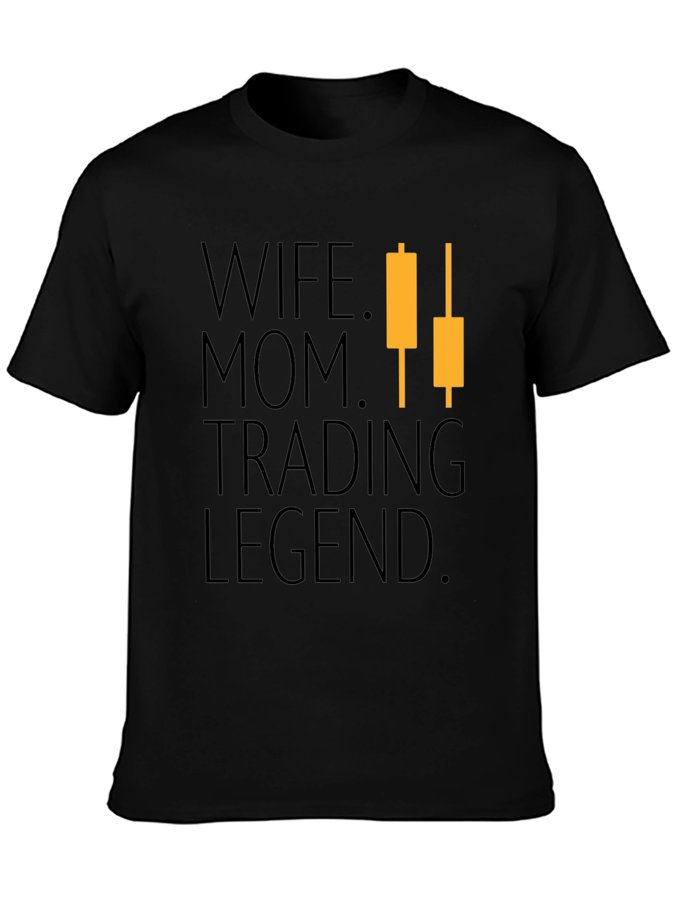 Wife Mom Trading Legend Graphic T-Shirt