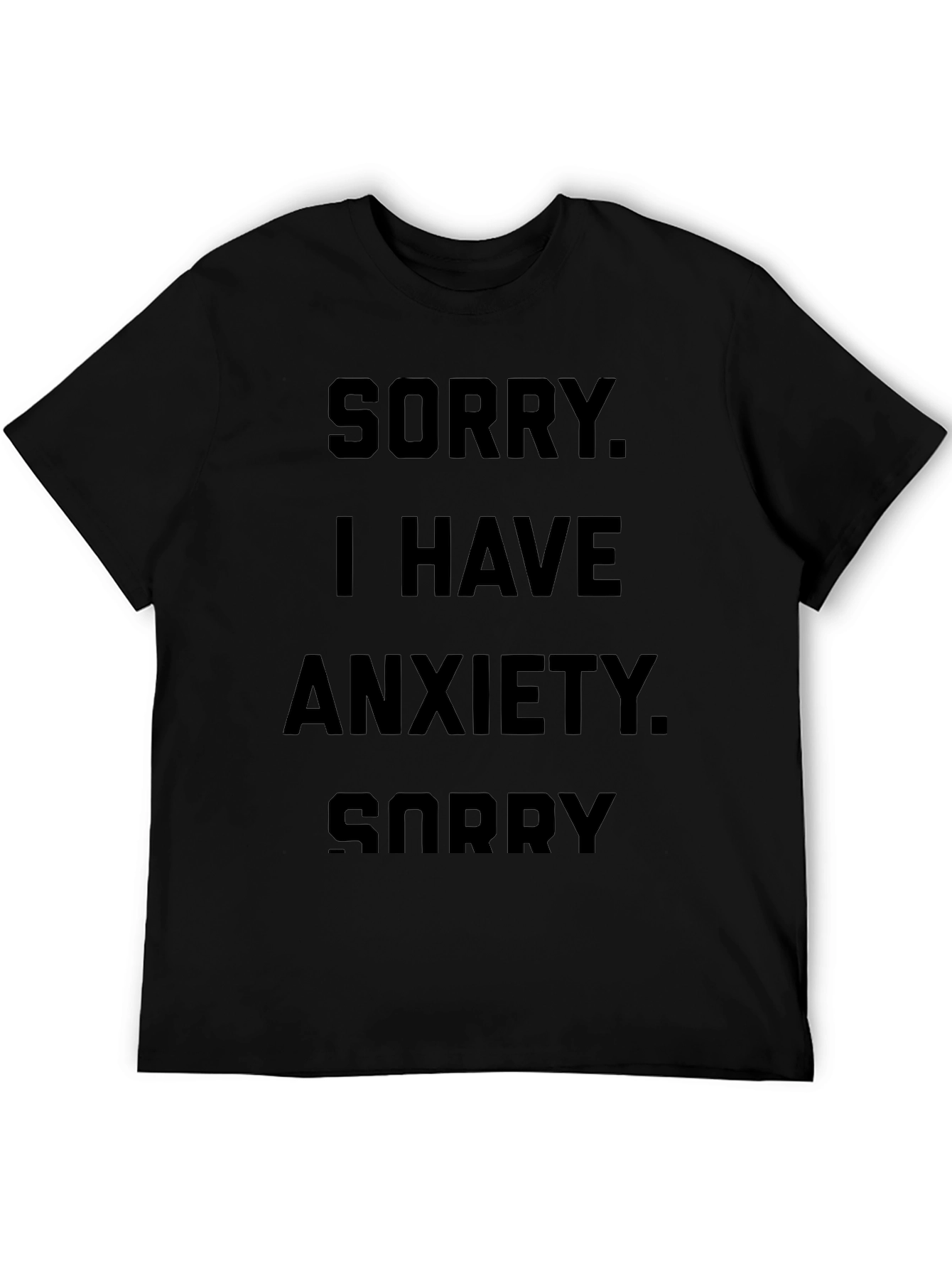 Anxiety Statement T-Shirt - Soft Cotton Tee