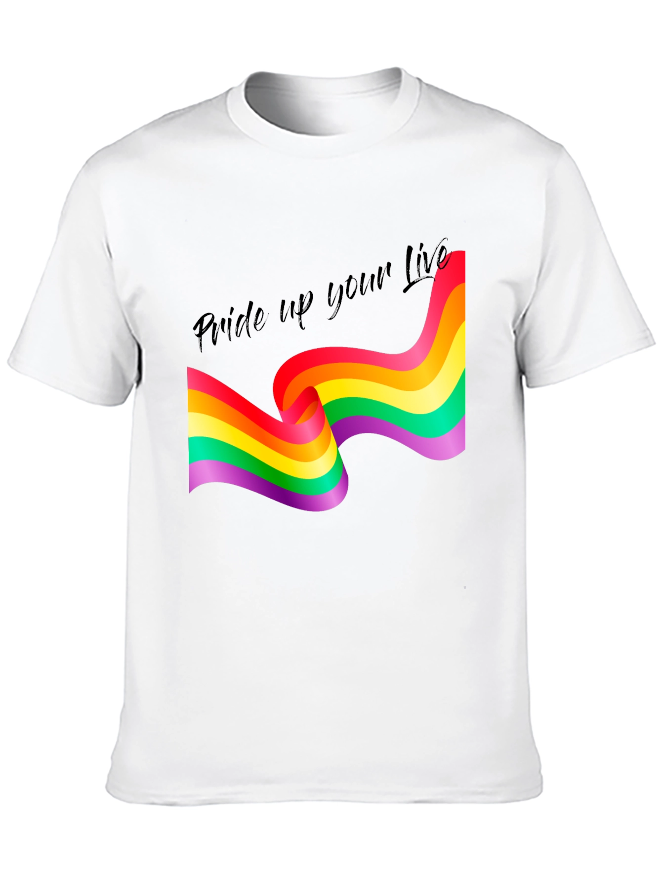 Pride Up Your Life T-Shirt