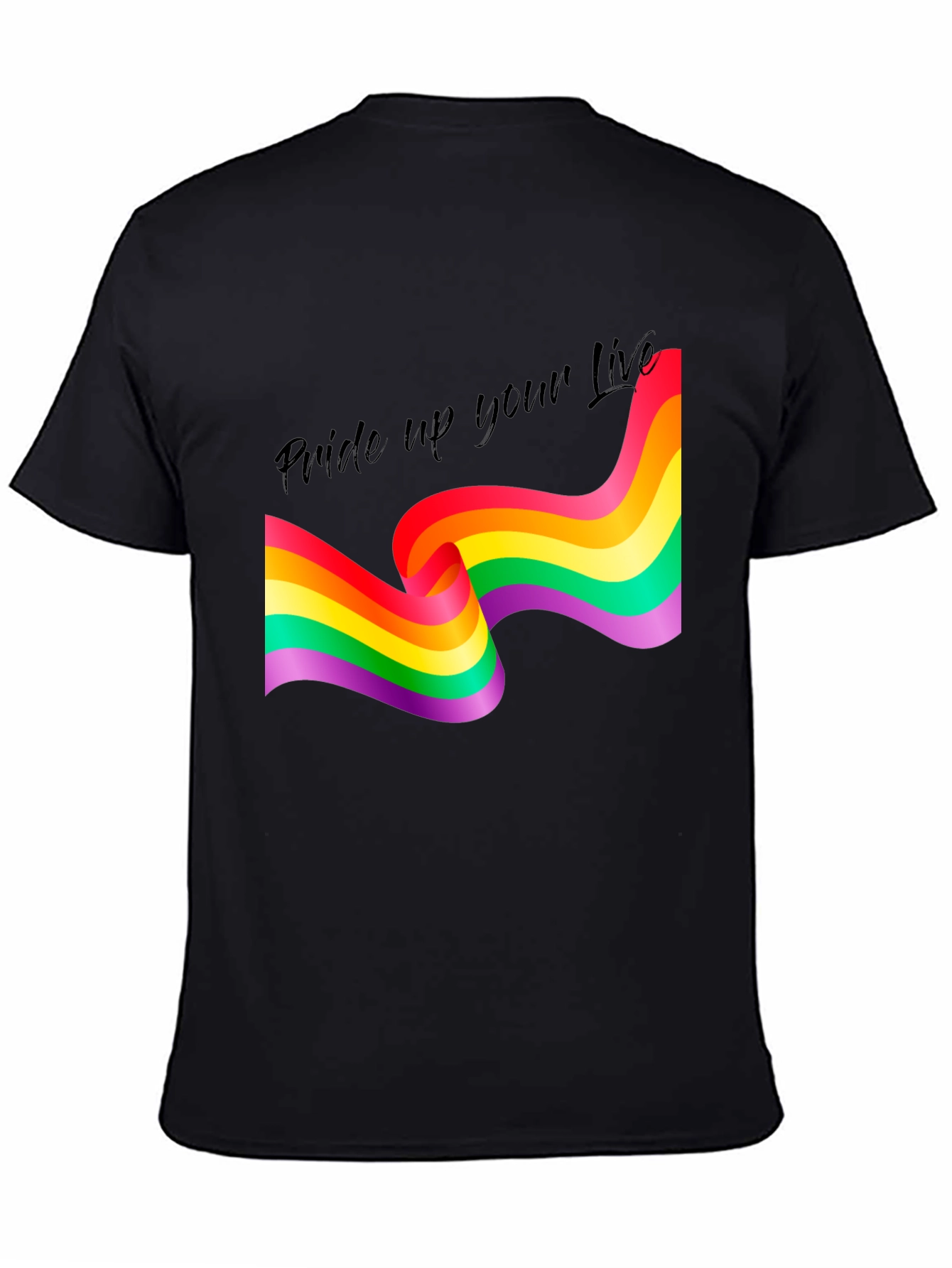 Pride Up Your Life T-Shirt