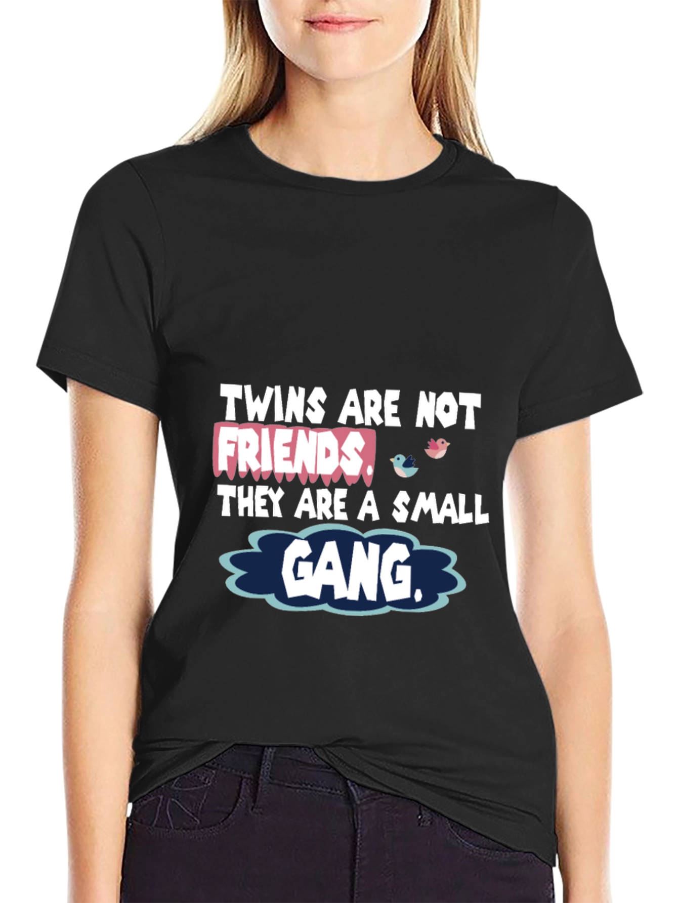 Twins are Not Friends T-Shirt