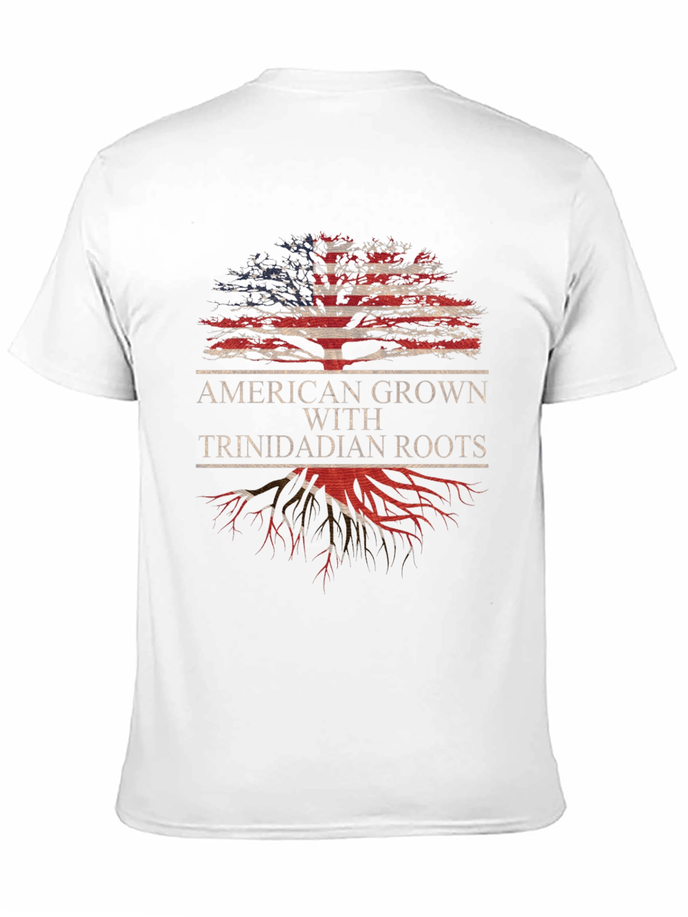 American Grown with Trinidadian Roots T-Shirt
