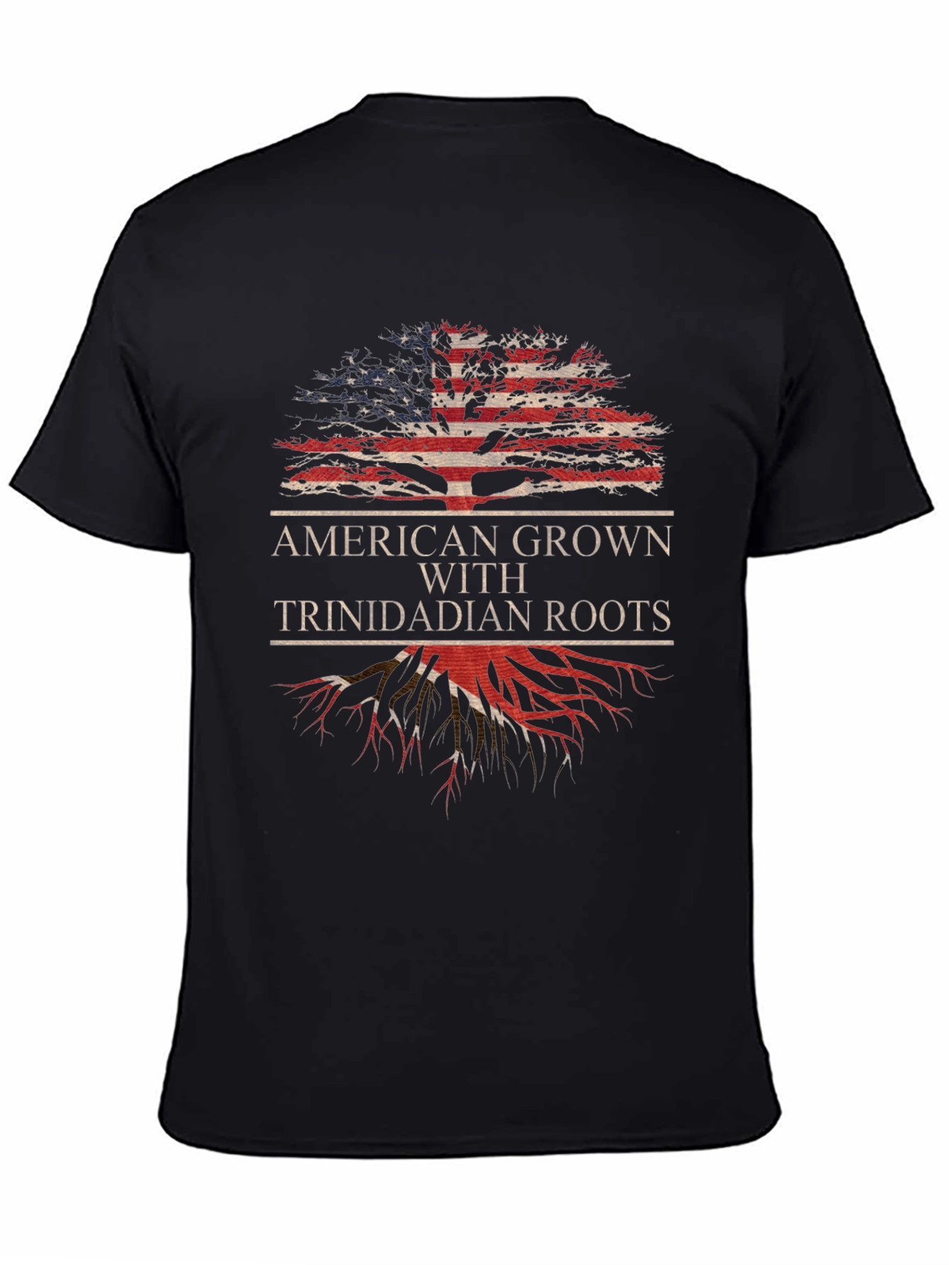 American Grown with Trinidadian Roots T-Shirt