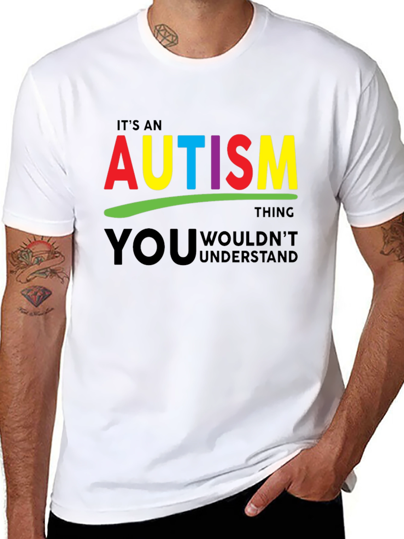 Autism Awareness T-Shirt - You Wouldnt Understand