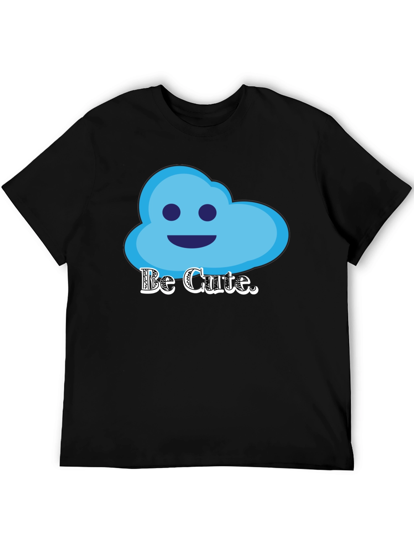 Be Cute Graphic T-Shirt - Cloud Design
