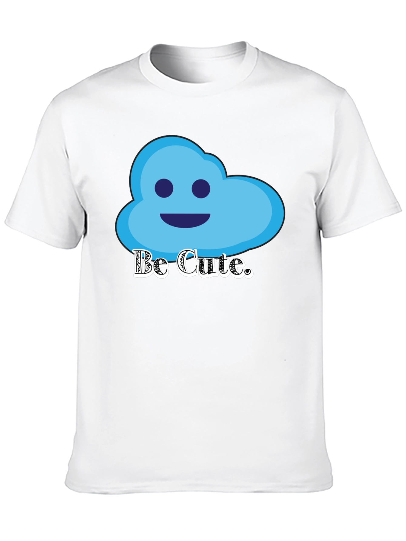 Be Cute Graphic T-Shirt - Cloud Design