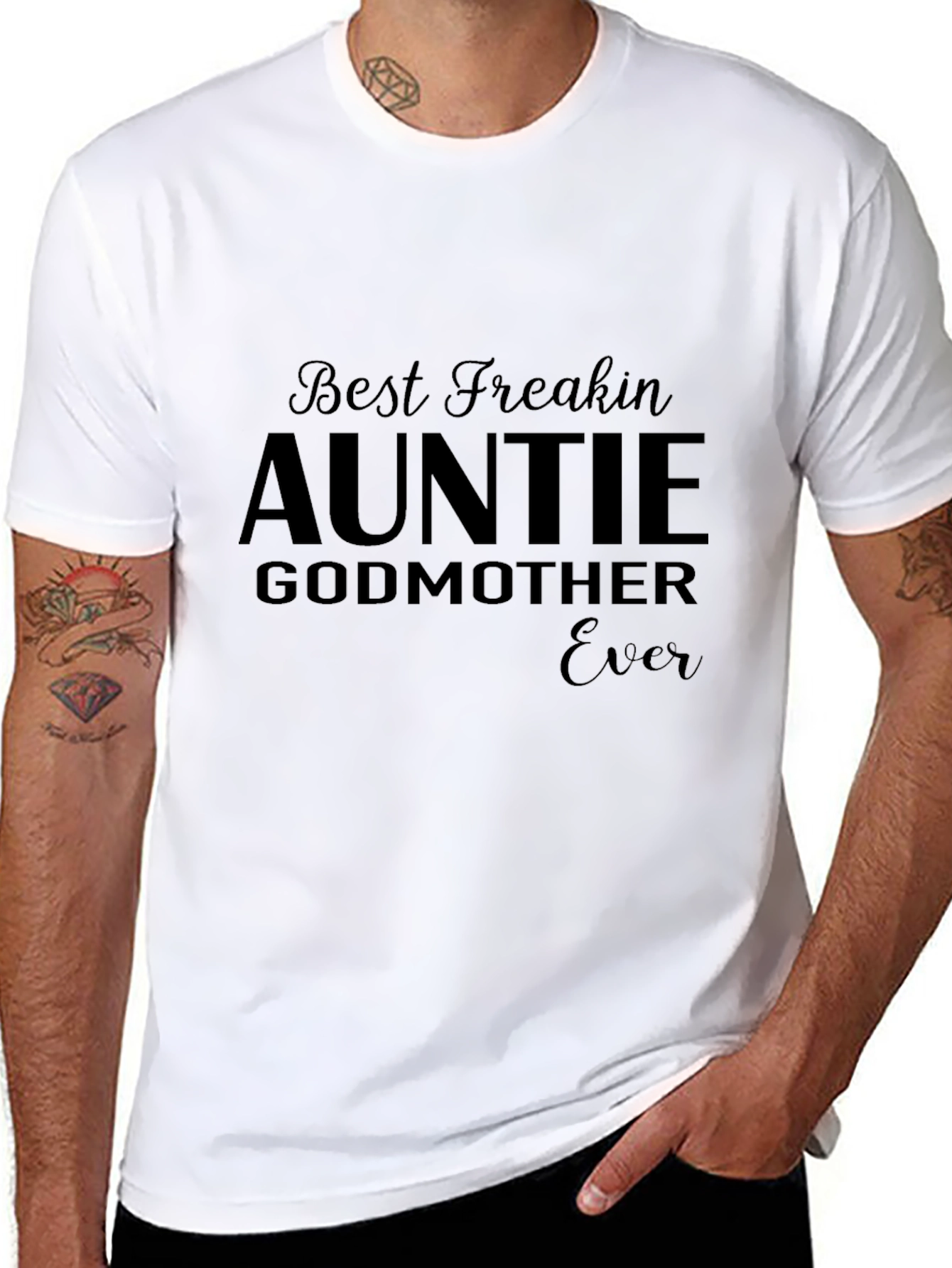 Best Freakin Auntie Godmother Ever T-Shirt