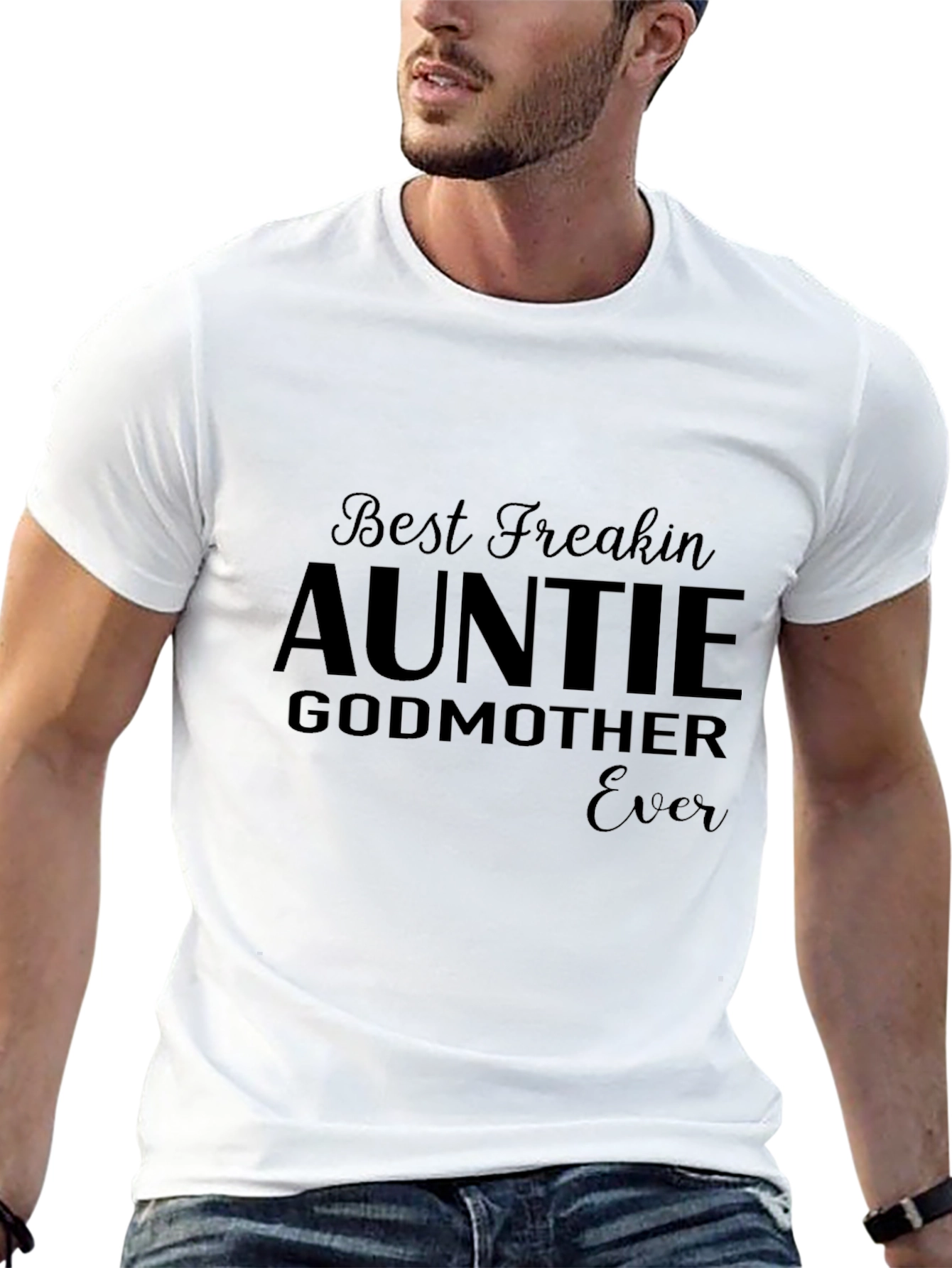 Best Freakin Auntie Godmother Ever T-Shirt