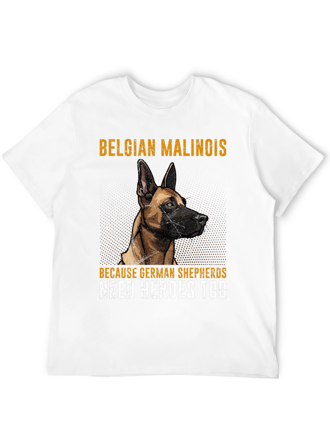 Belgian Malinois Hero Tee