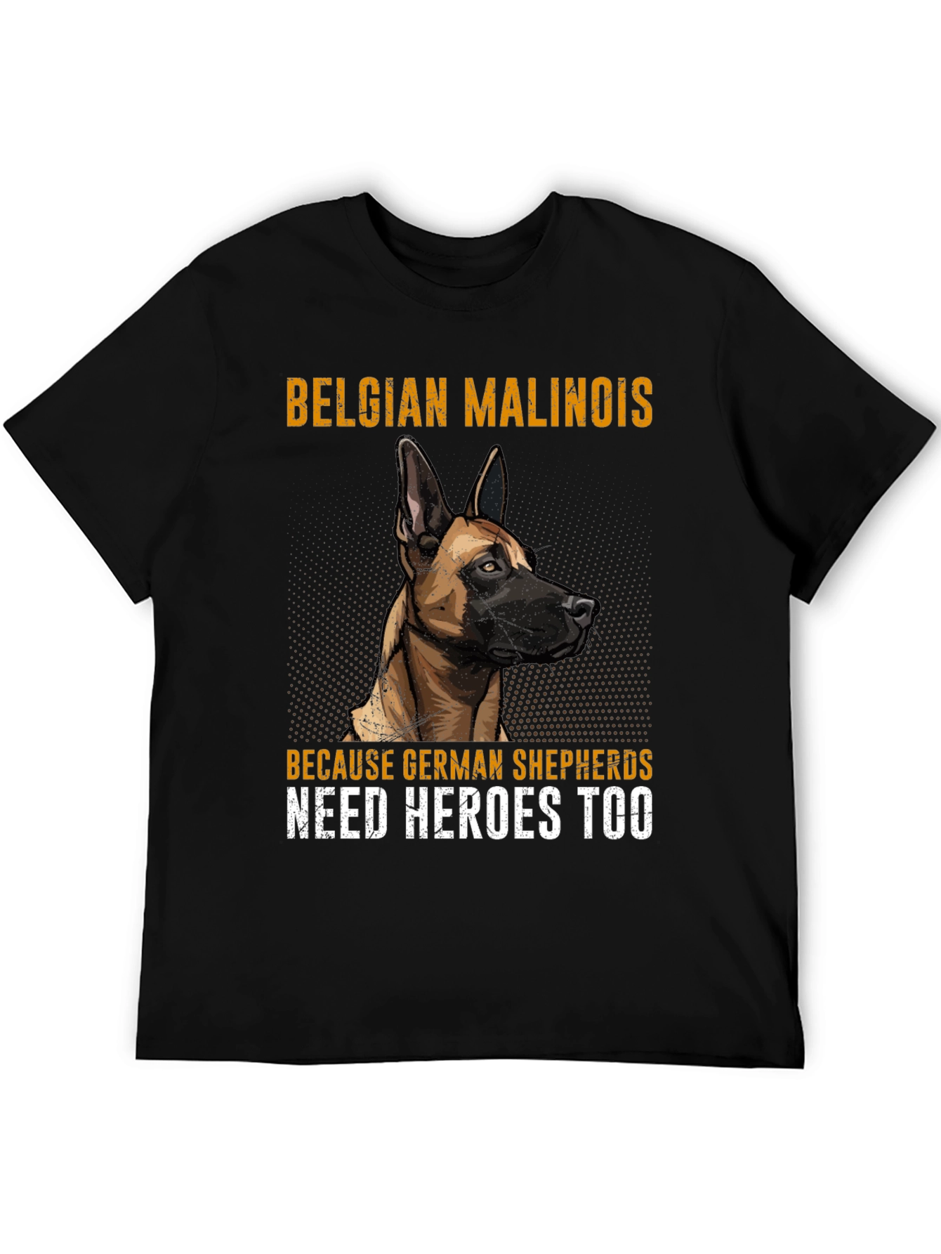 Belgian Malinois Hero Tee