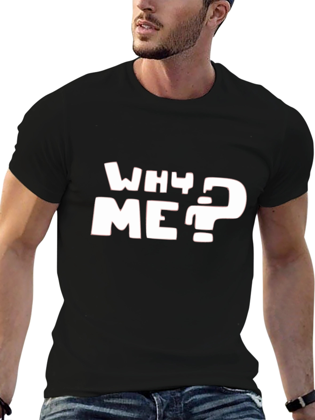 Why Me? Graphic T-Shirt - Black Casual Tee