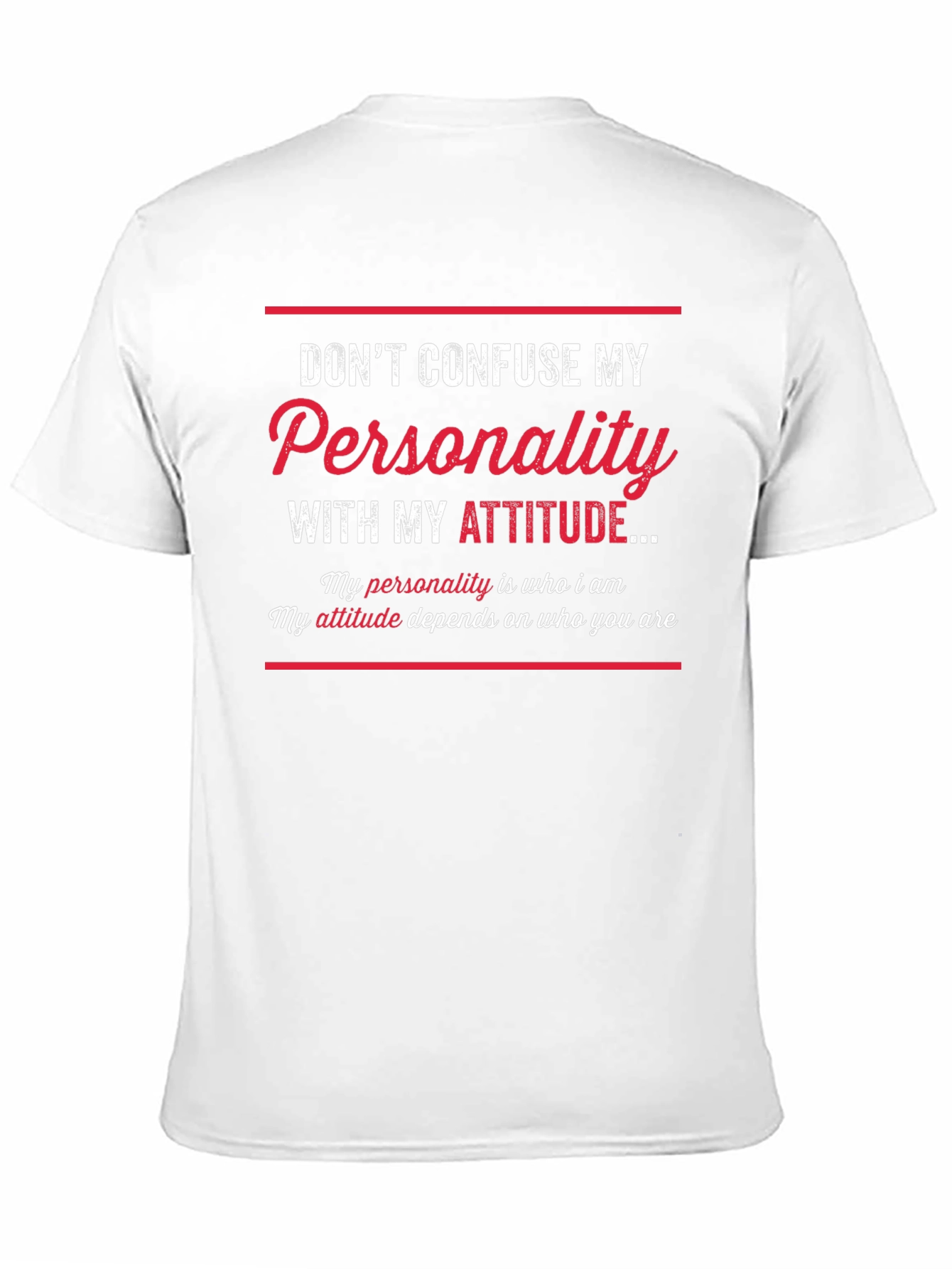 Sarcastic Graphic Tee: Dont Confuse My Personality!