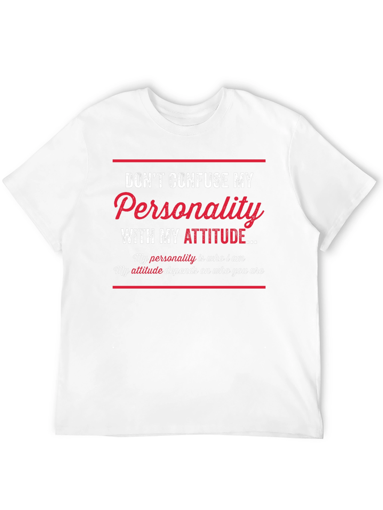 Sarcastic Graphic Tee: Dont Confuse My Personality!