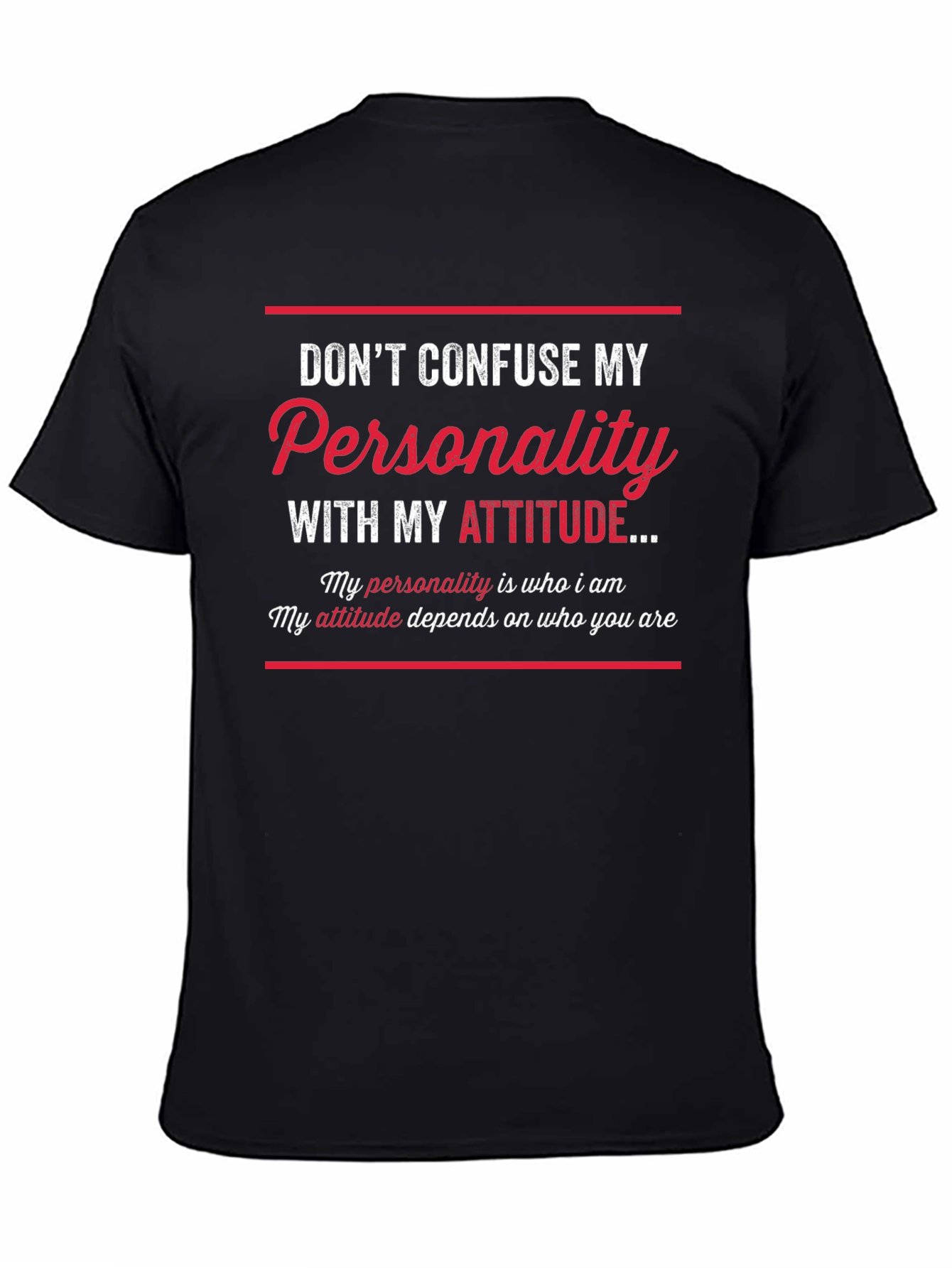 Sarcastic Graphic Tee: Dont Confuse My Personality!