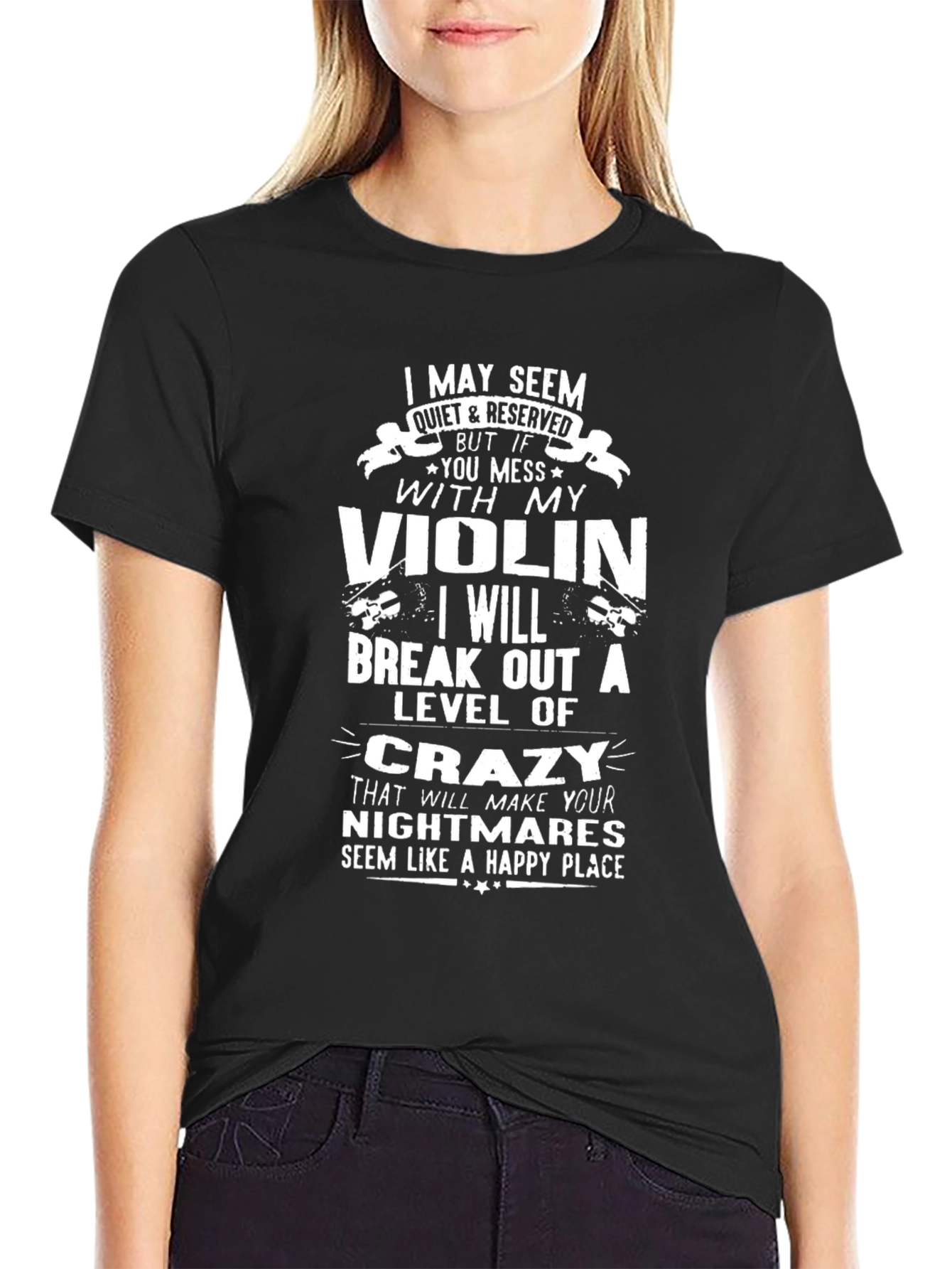 Violin Lover T-Shirt: Crazy Musician Humor