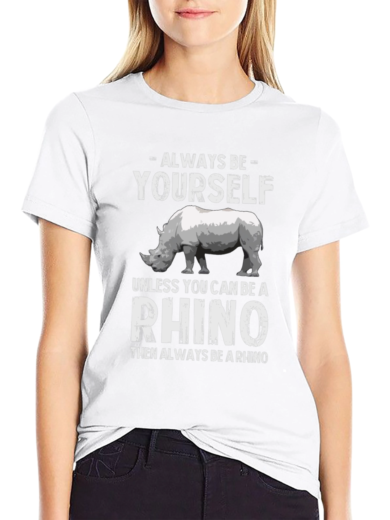 Always Be Yourself Rhino T-Shirt
