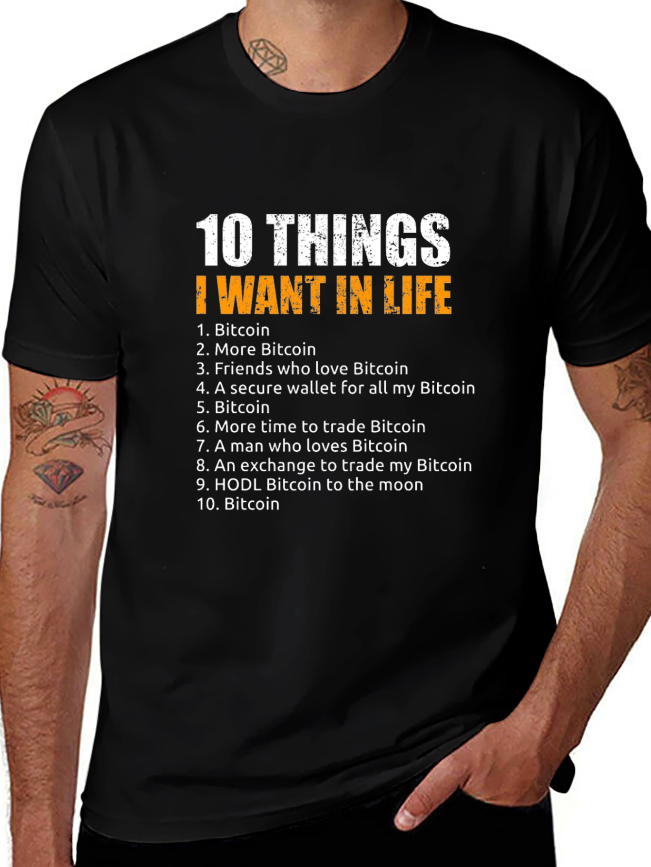 Bitcoin 10 Things I Want In Life Graphic T-Shirt
