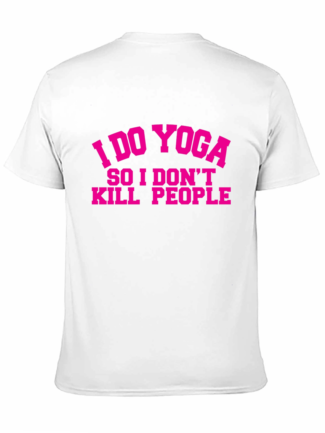 Yoga Motivation T-Shirt - Humorous Fitness Tee