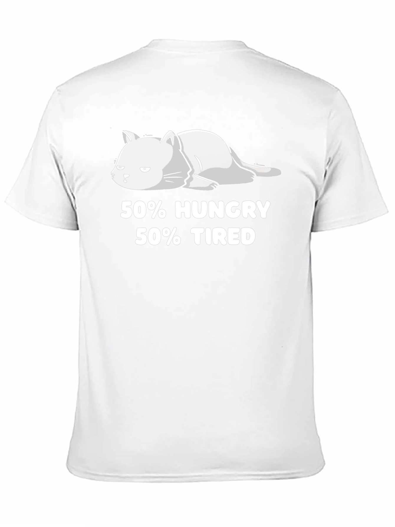 50% Hungry 50% Tired Cat Graphic T-Shirt