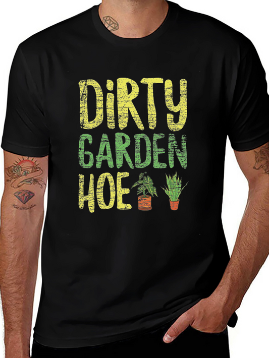 Dirty Garden Hoe Graphic Tee
