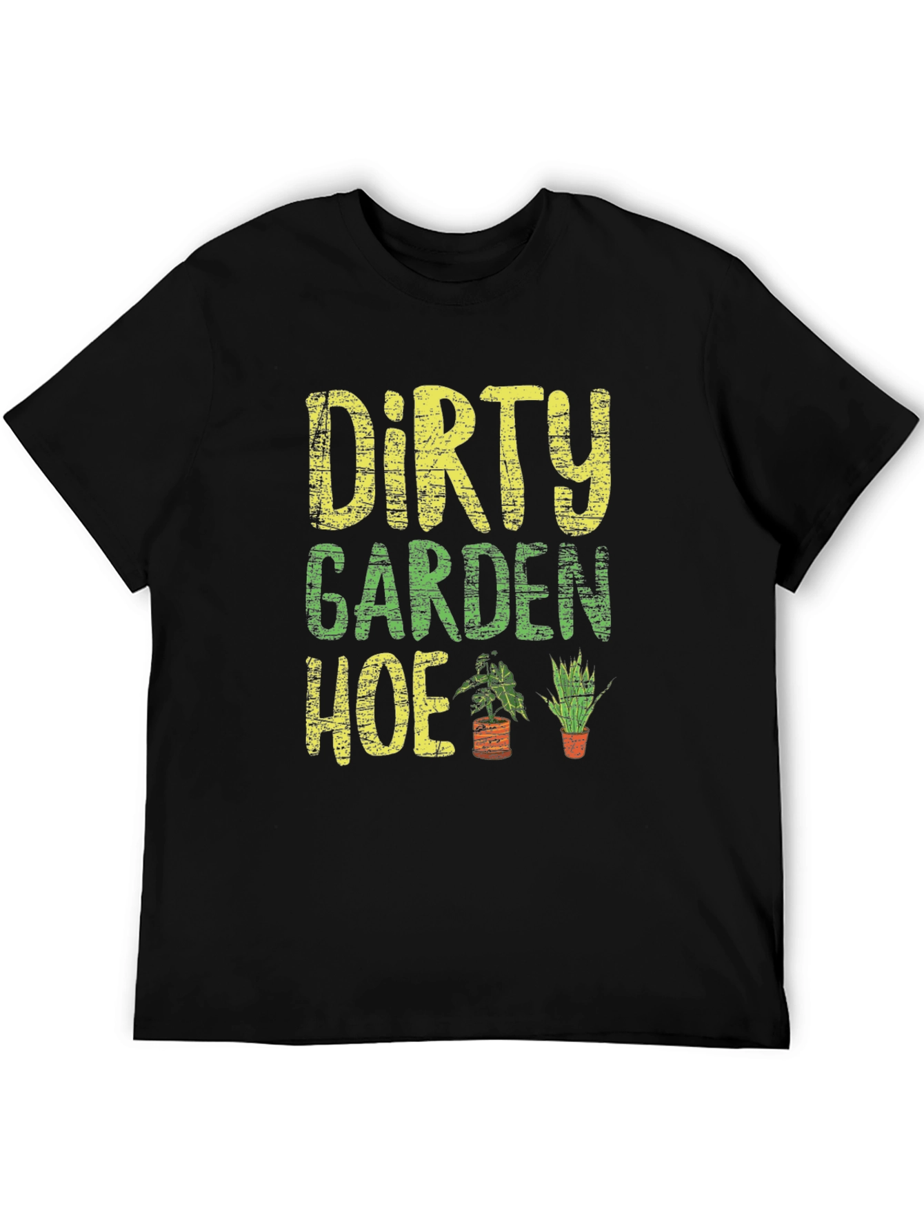 Dirty Garden Hoe Graphic Tee