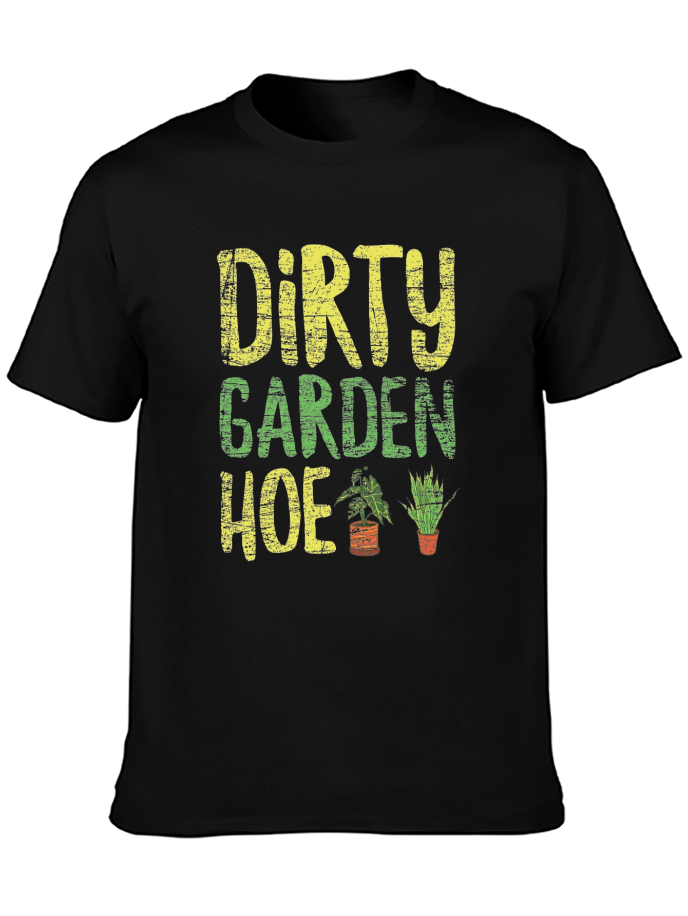 Dirty Garden Hoe Graphic Tee