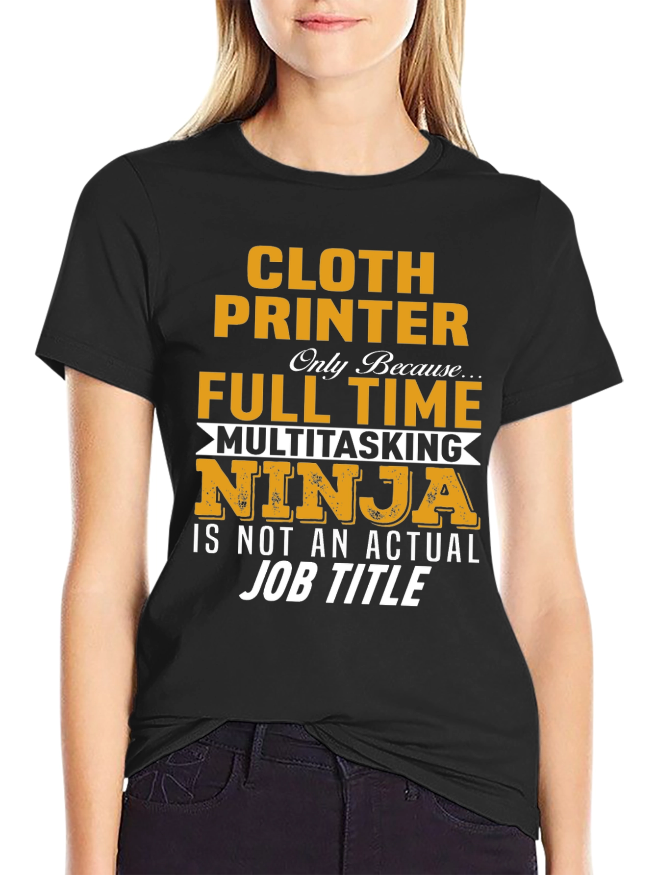 Cloth Printer Full Time Ninja T-Shirt