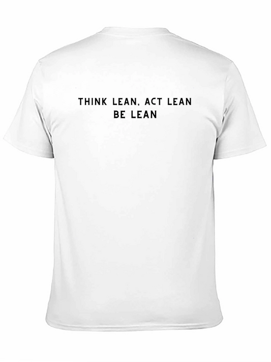 Think Lean Act Lean Be Lean T-Shirt