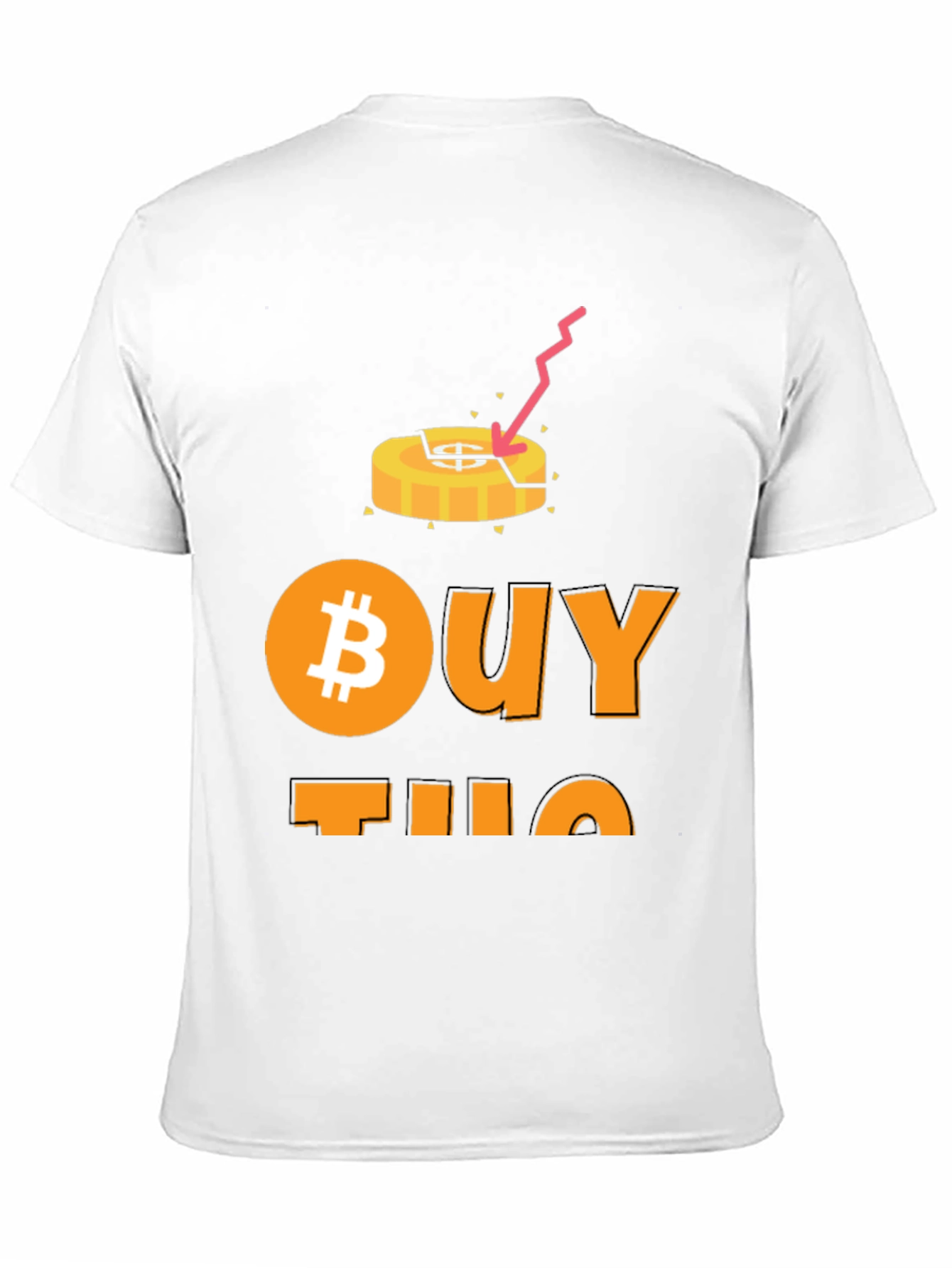 Bitcoin Buy the Dip T-Shirt Crypto