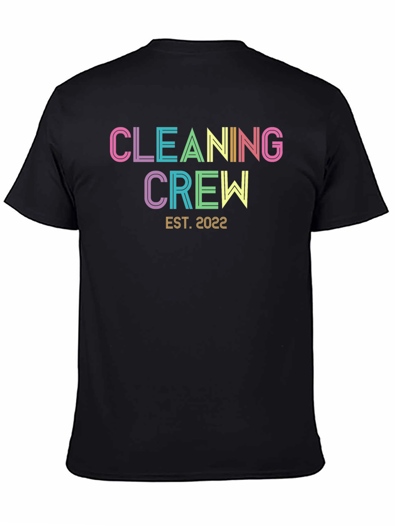 Cleaning Crew Est. 2022 Graphic Tee
