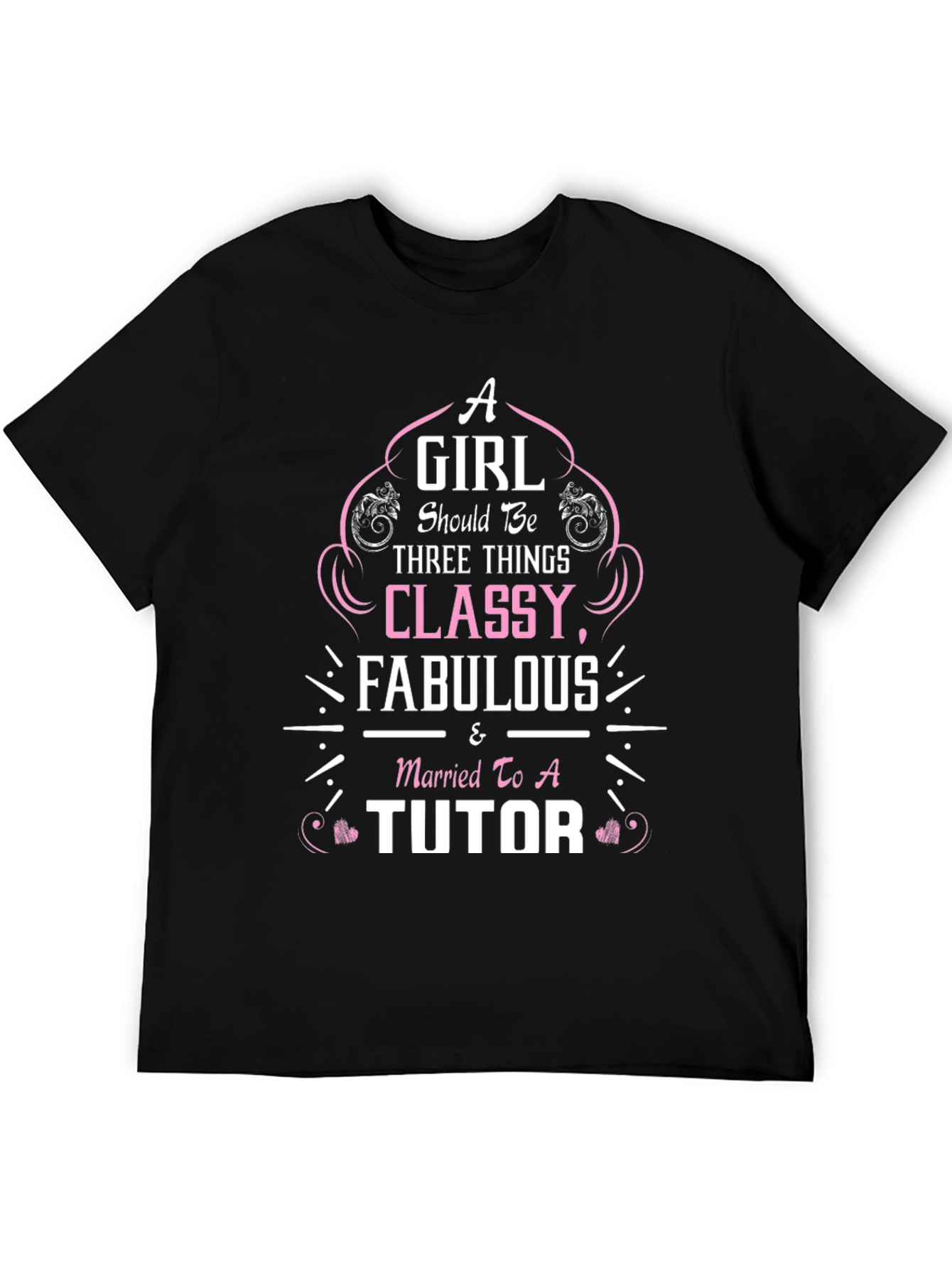 Classy Fabulous Tutor T-Shirt