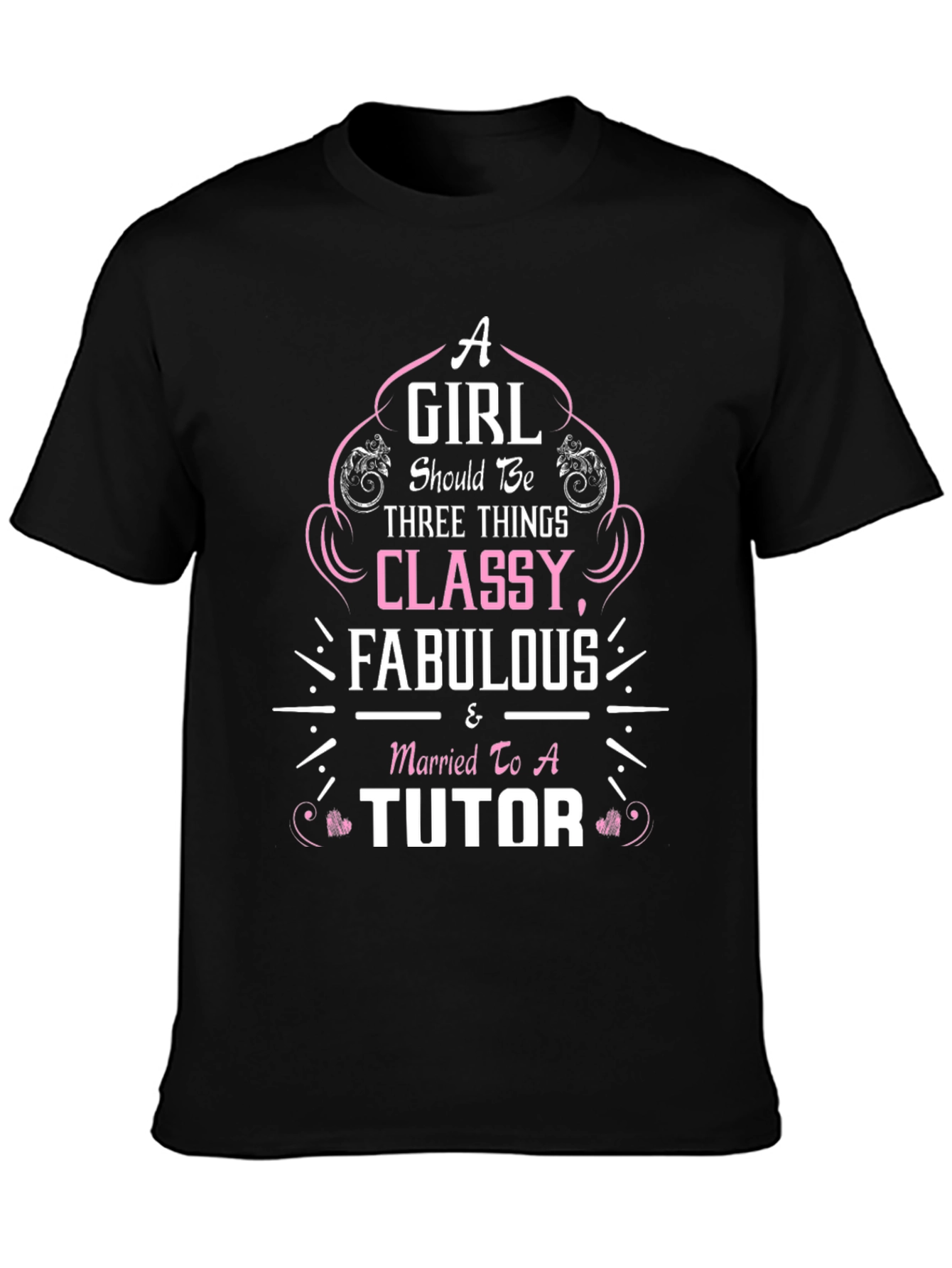 Classy Fabulous Tutor T-Shirt
