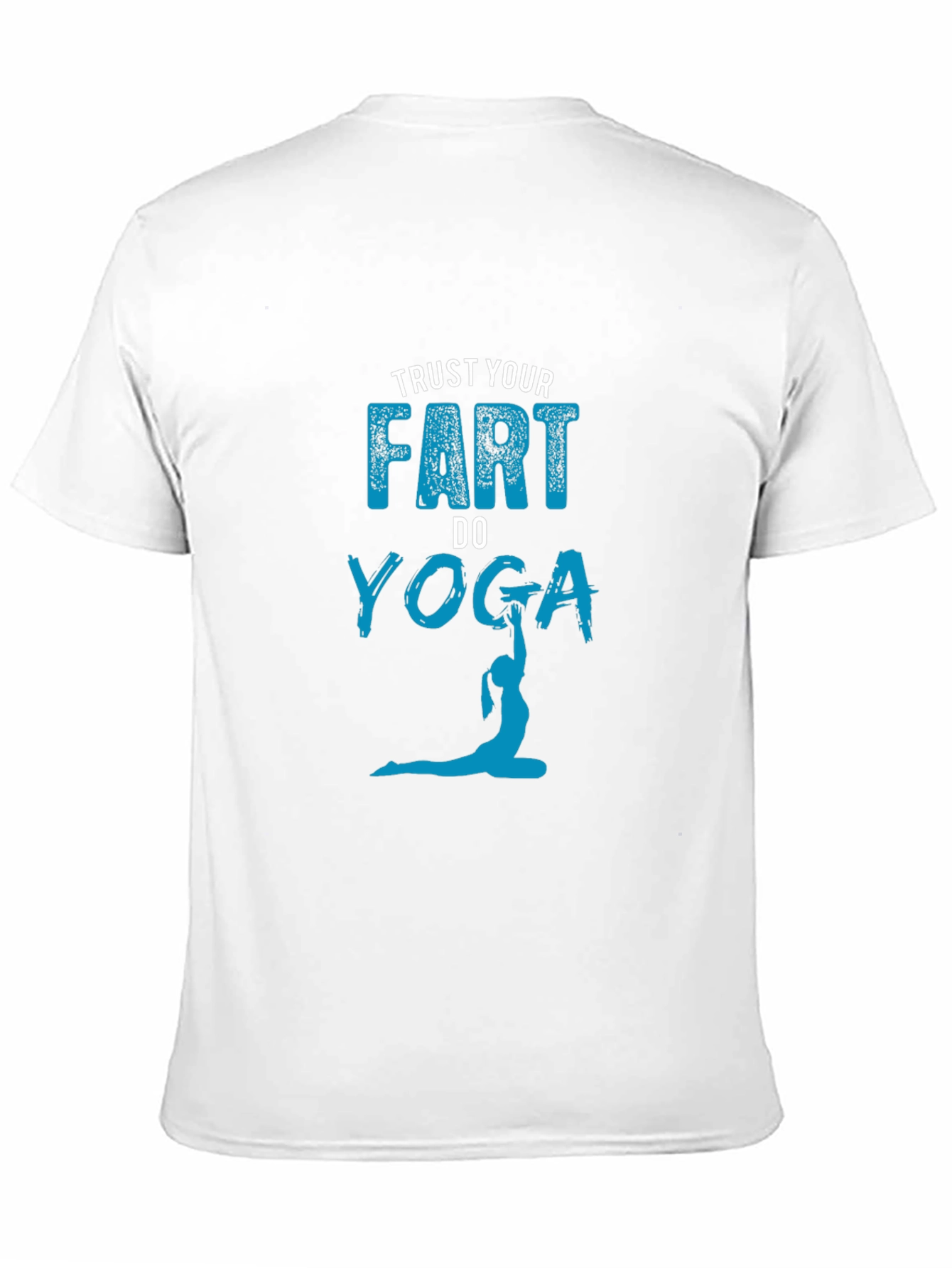 Trust Your Fart Do Yoga Graphic Tee