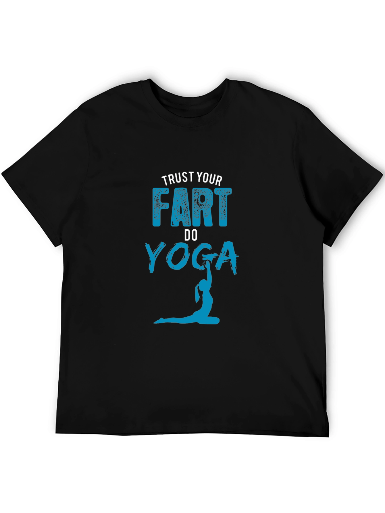 Trust Your Fart Do Yoga Graphic Tee