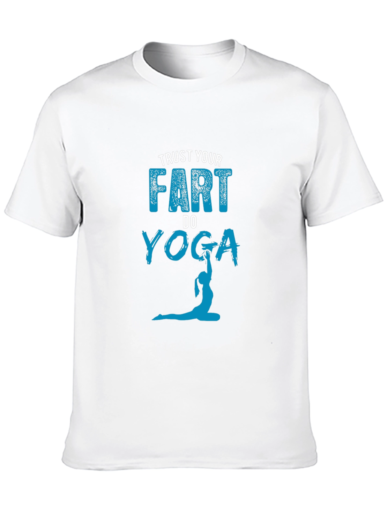 Trust Your Fart Do Yoga Graphic Tee