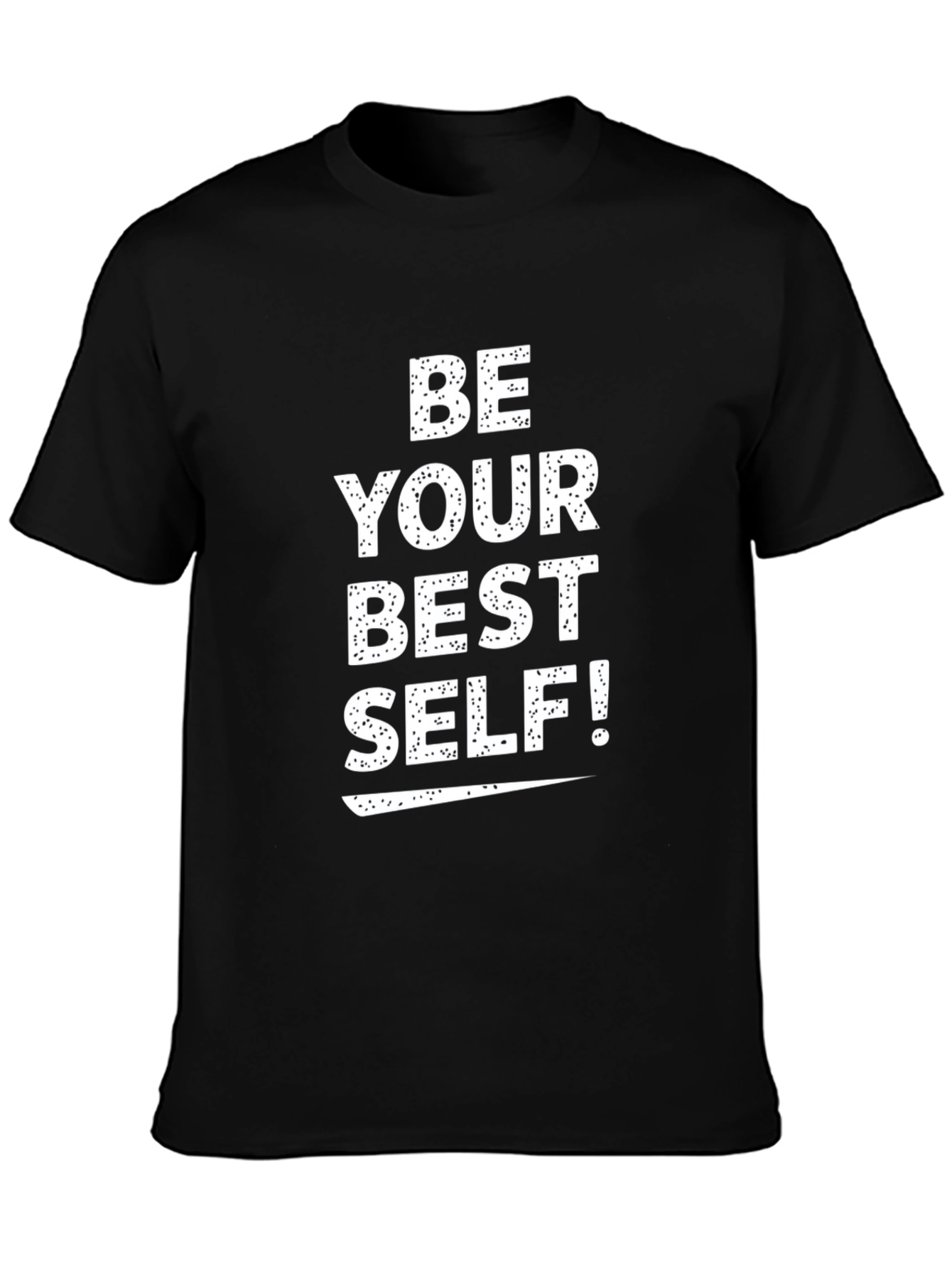 Be Your Best Self T-Shirt - Motivational Quote Tee
