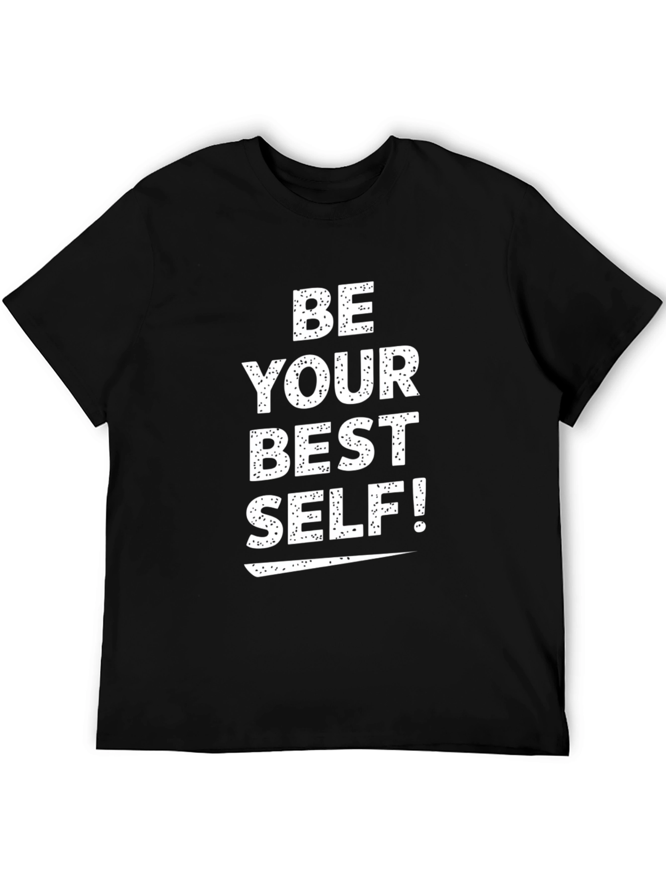 Be Your Best Self T-Shirt - Motivational Quote Tee