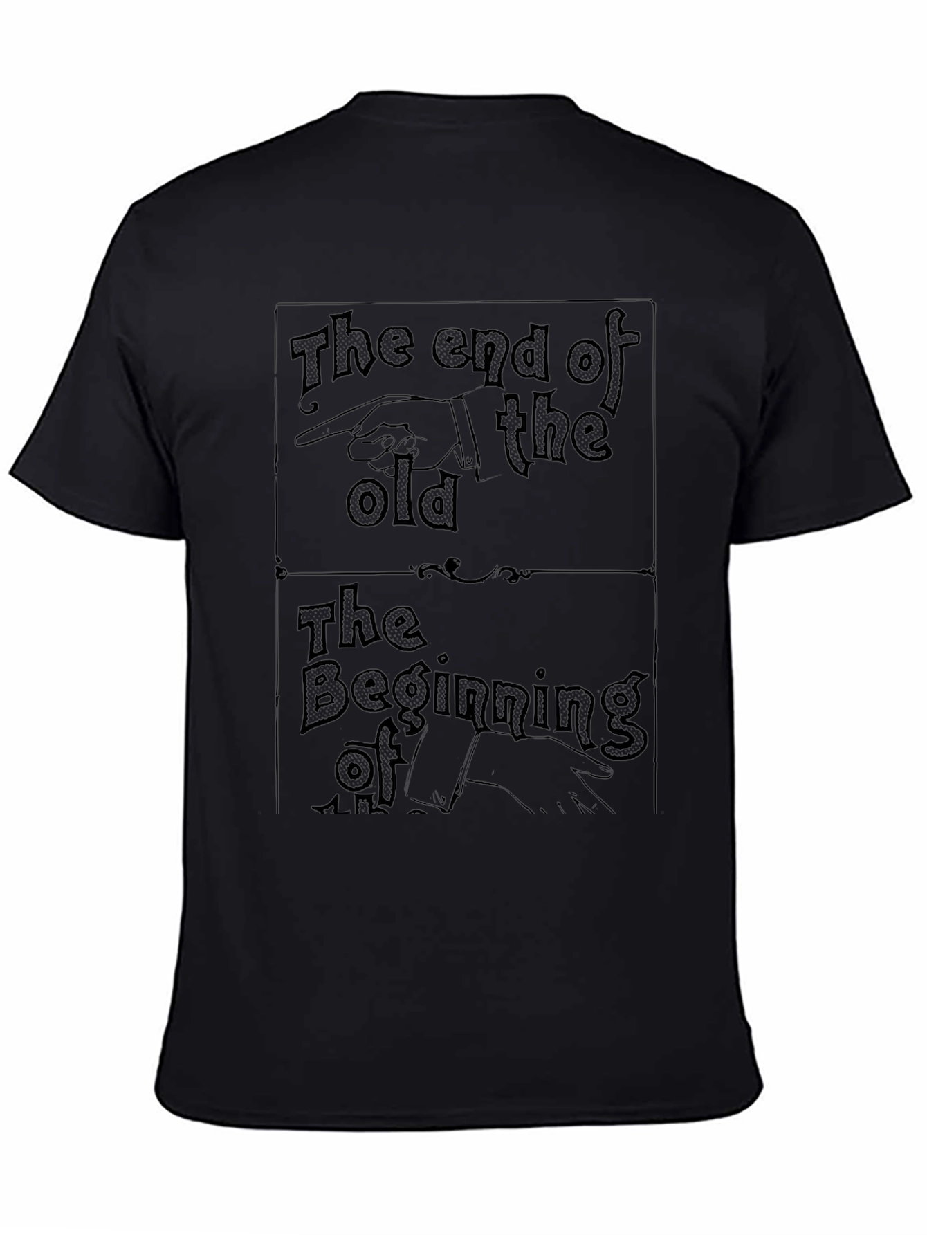 End of Old Beginning of New T-Shirt