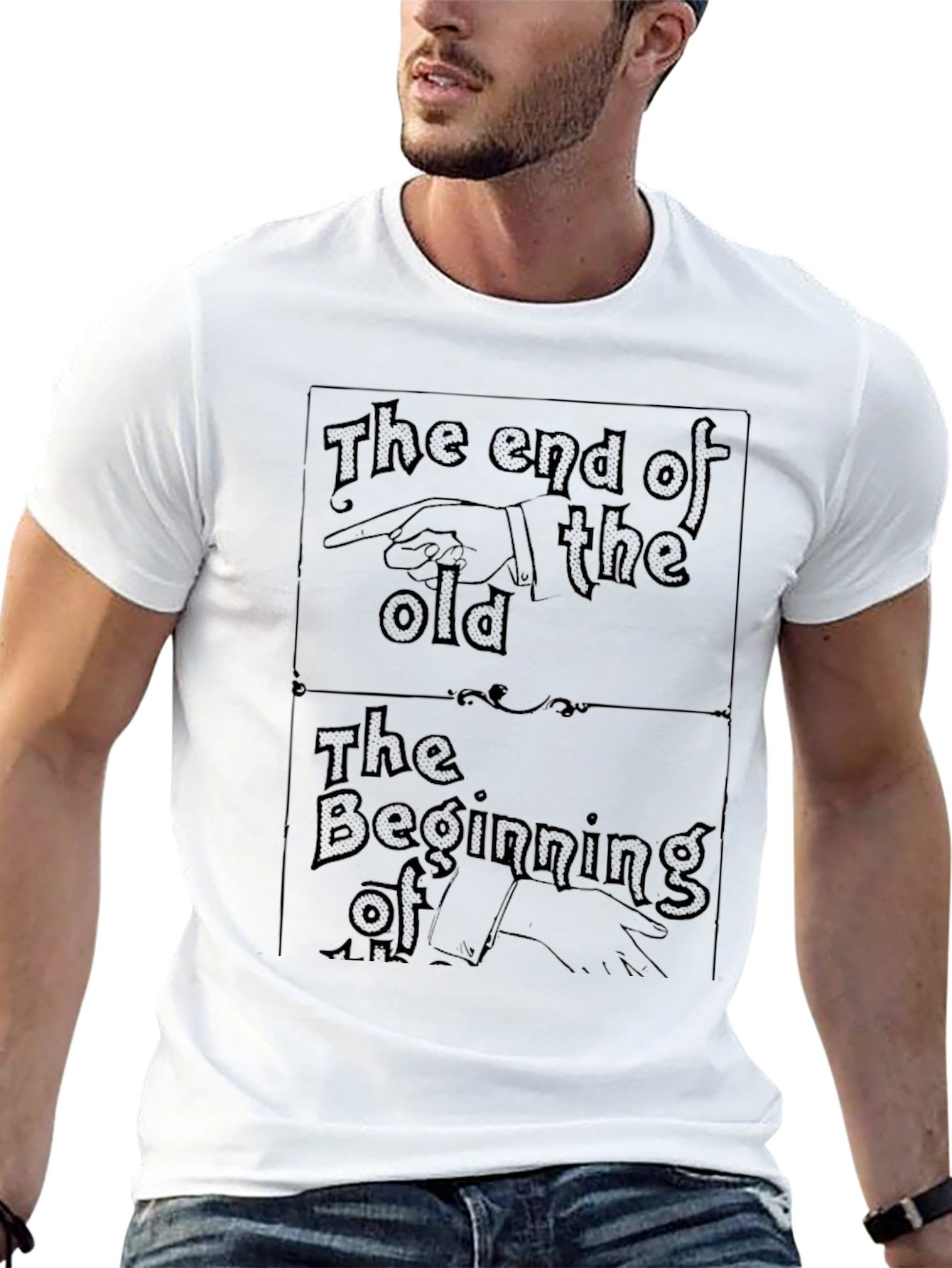 End of Old Beginning of New T-Shirt