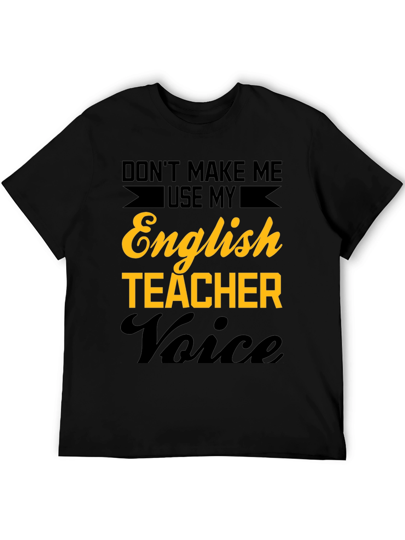 English Teacher Voice T-Shirt Funny Teacher Tee
