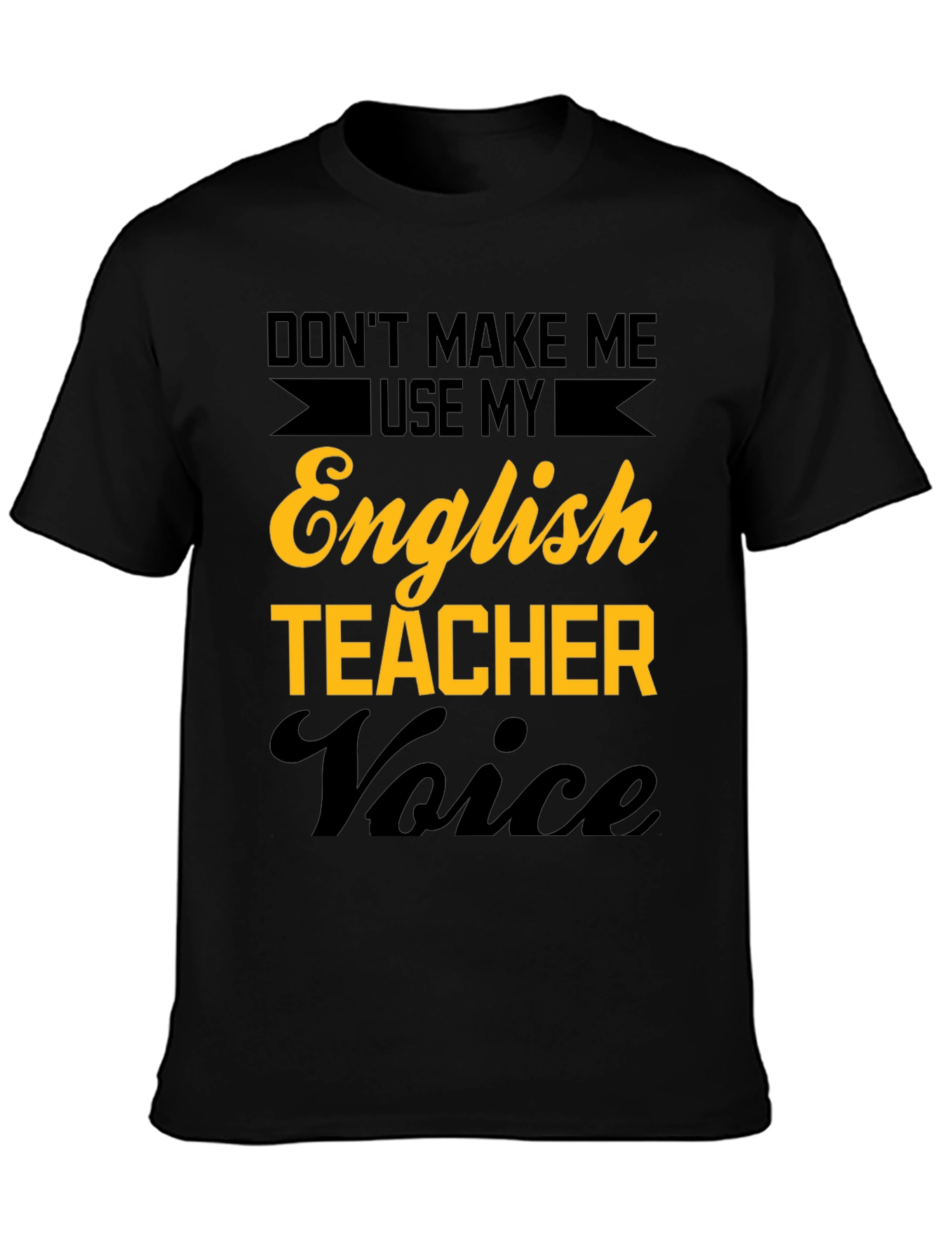 English Teacher Voice T-Shirt Funny Teacher Tee