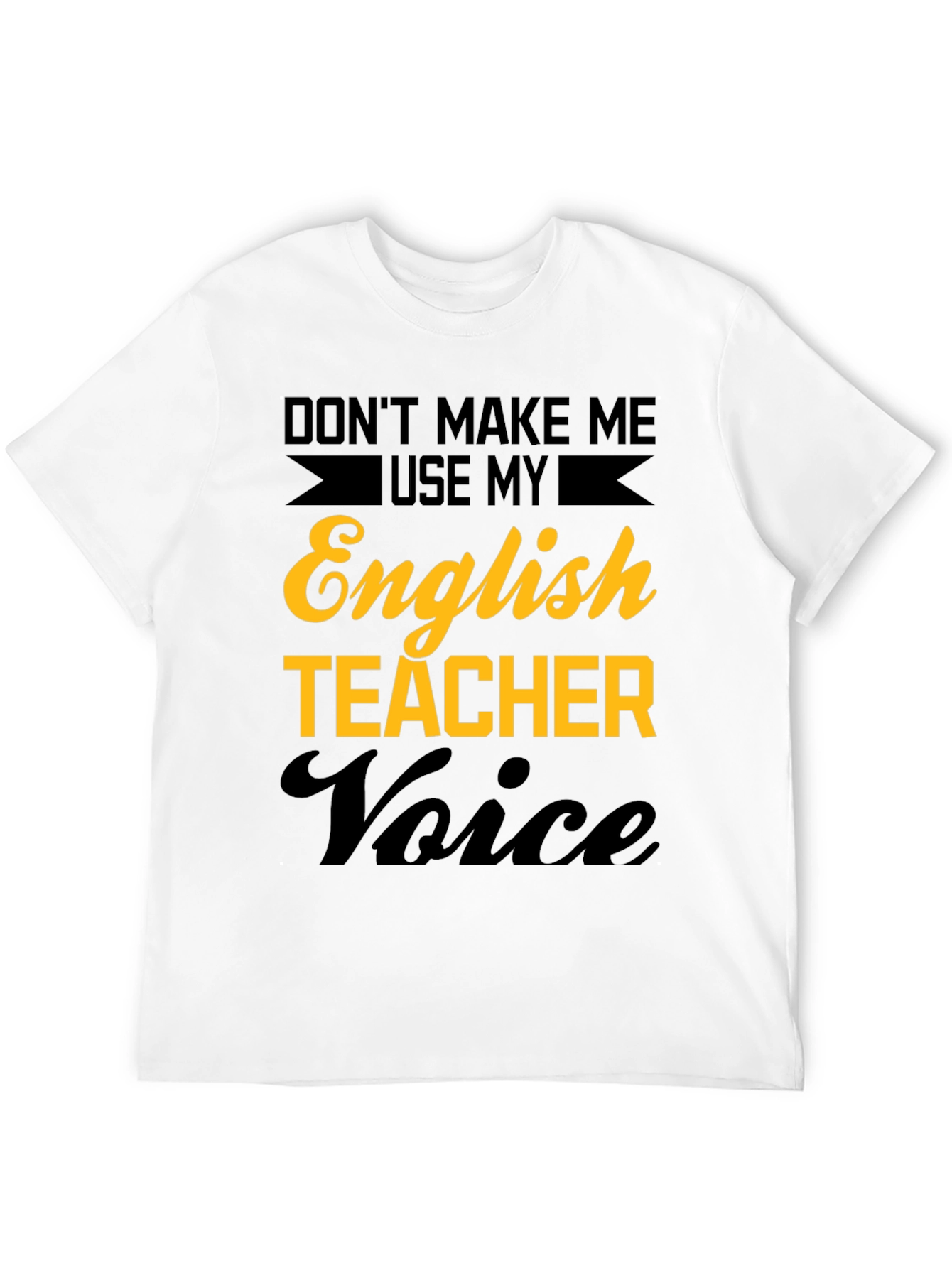 English Teacher Voice T-Shirt Funny Teacher Tee