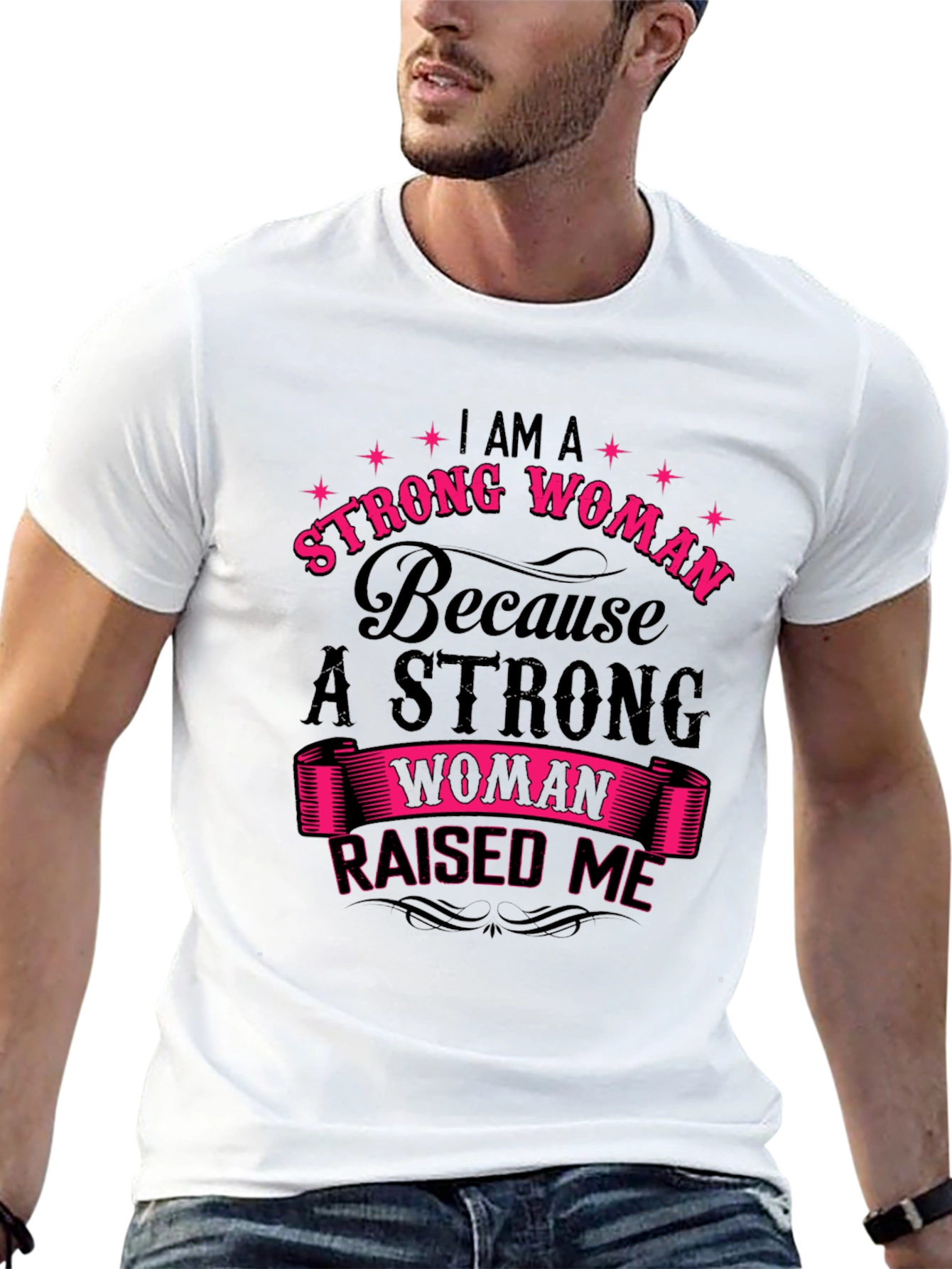 Strong Woman Raised Me Graphic T-Shirt